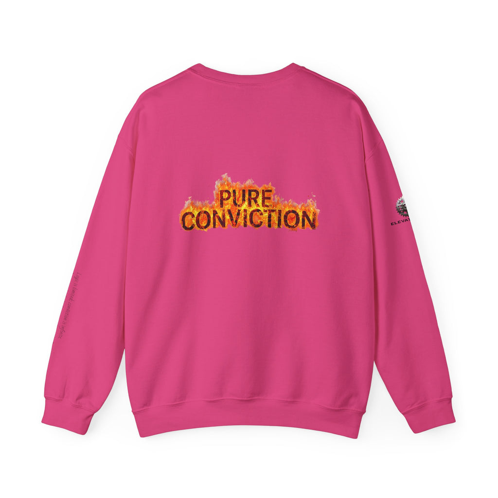 "Pure Conviction” Sweatshirt -Sleeve Print Affirmation