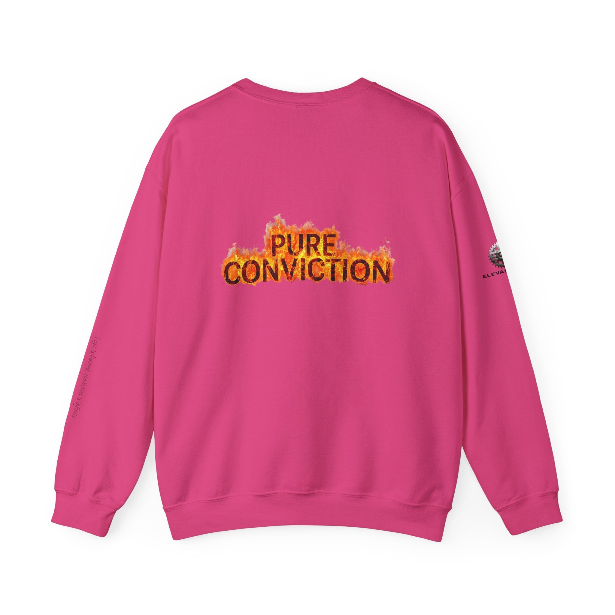 "Pure Conviction” Sweatshirt -Sleeve Print Affirmation