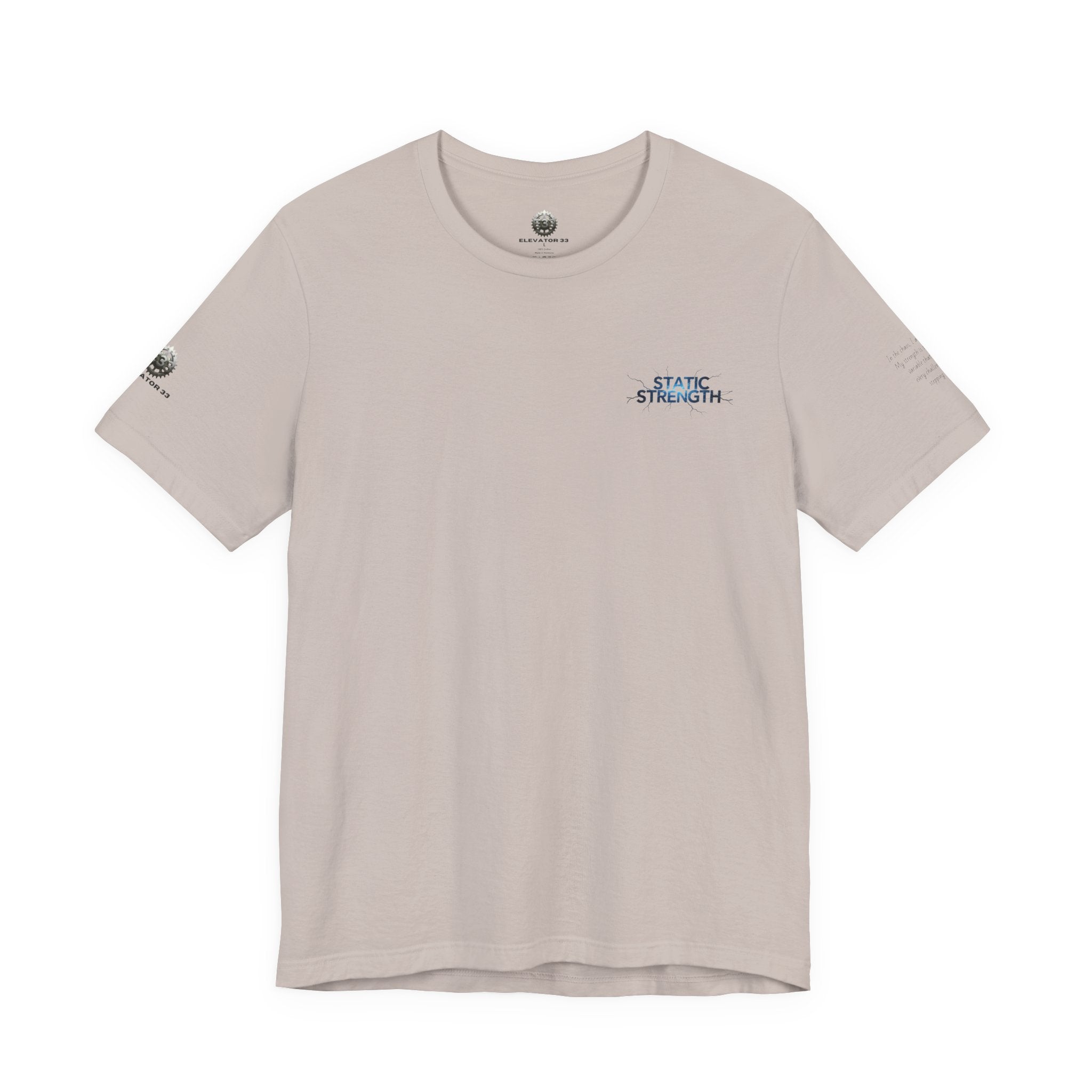 Static Strength T-Shirt — 'In the chaos, I am unmoving' Motivational Tee