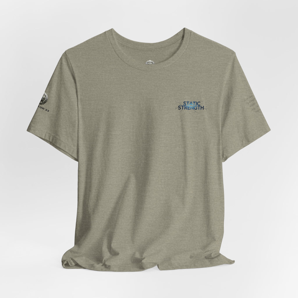 Static Strength T-Shirt — 'In the chaos, I am unmoving' Motivational Tee