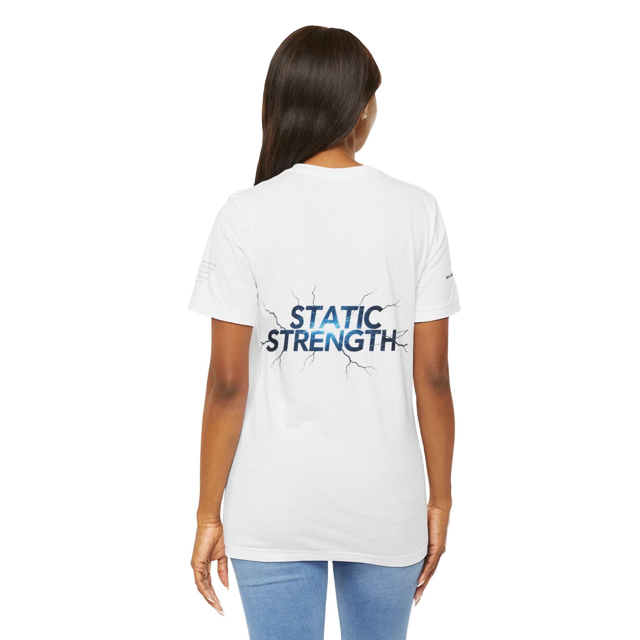 Static Strength T-Shirt — 'In the chaos, I am unmoving' Motivational Tee