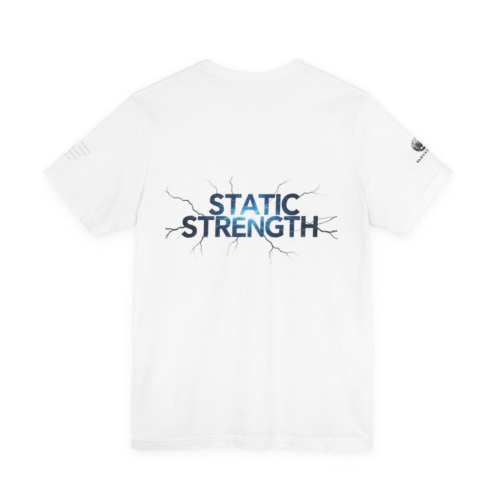 Static Strength T-Shirt — 'In the chaos, I am unmoving' Motivational Tee