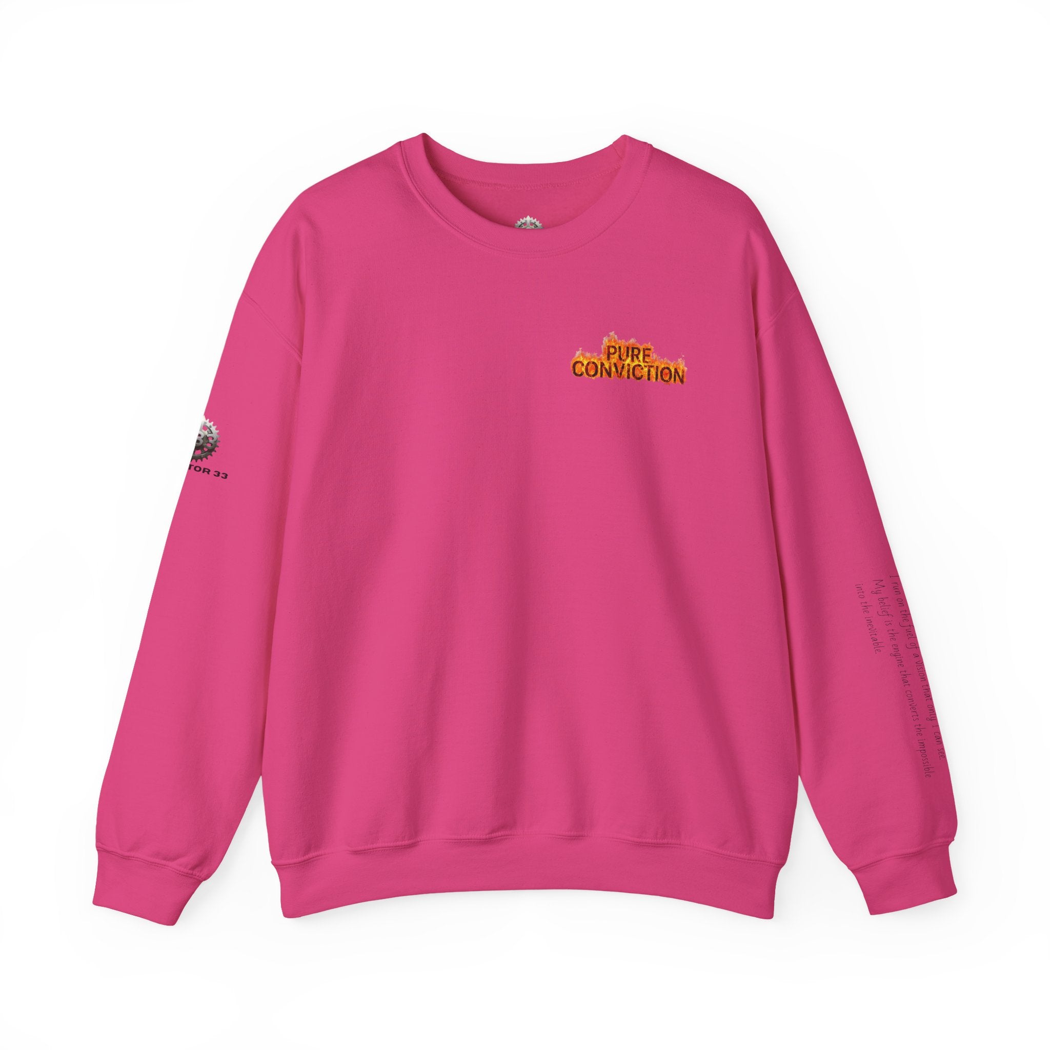 "Pure Conviction” Sweatshirt -Sleeve Print Affirmation