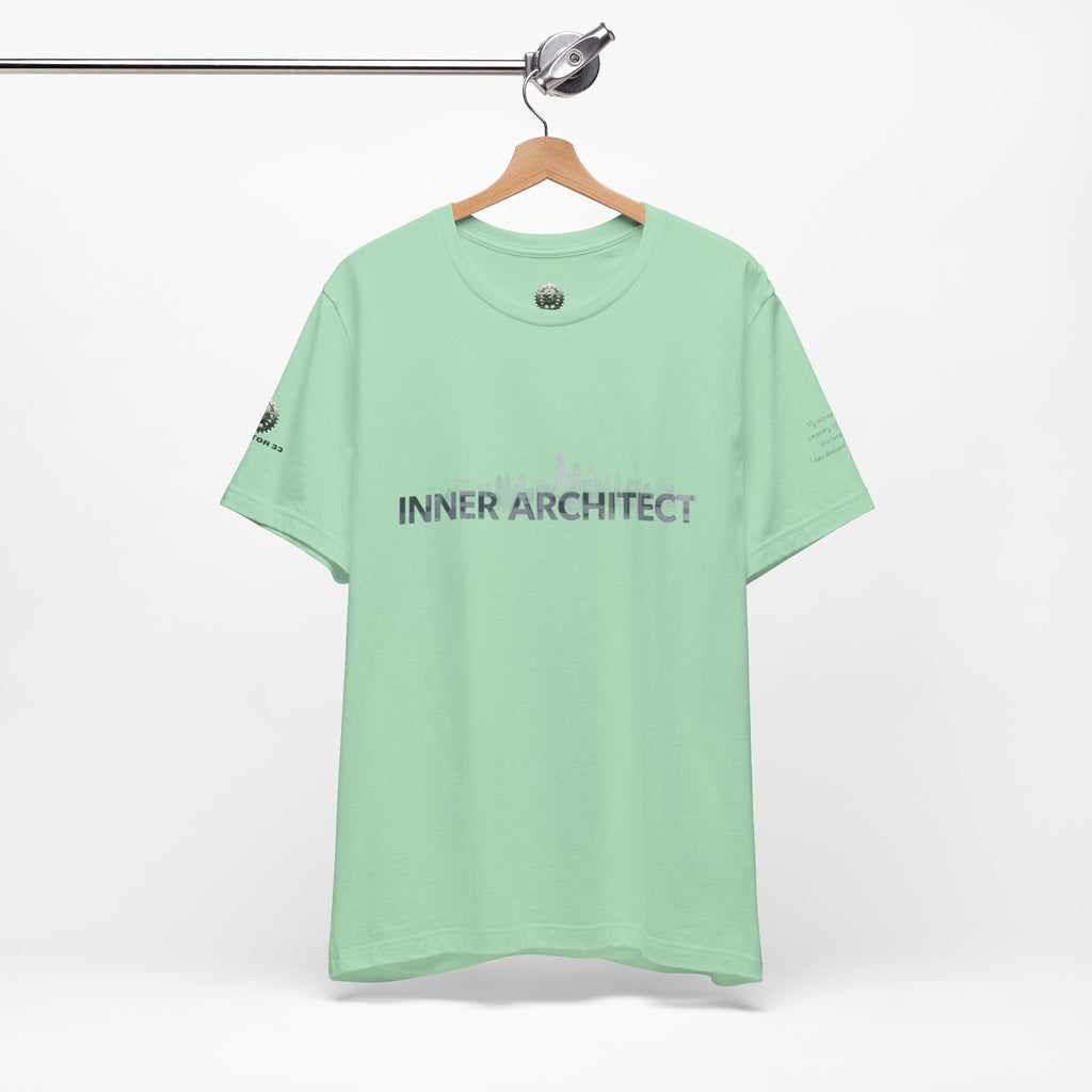 Inner Architect Tee — Inspirational Quote Graphic T-Shirt