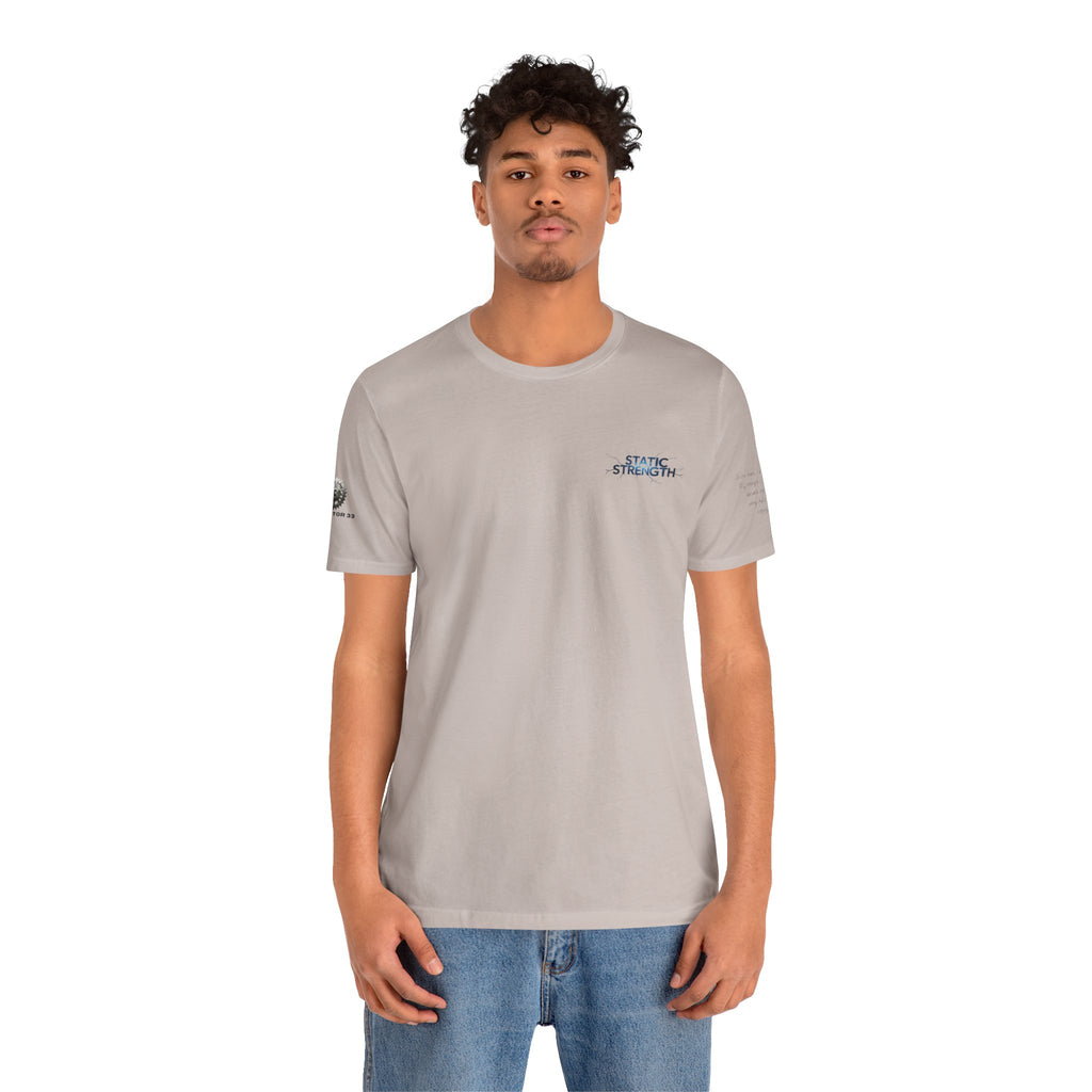Static Strength T-Shirt — 'In the chaos, I am unmoving' Motivational Tee