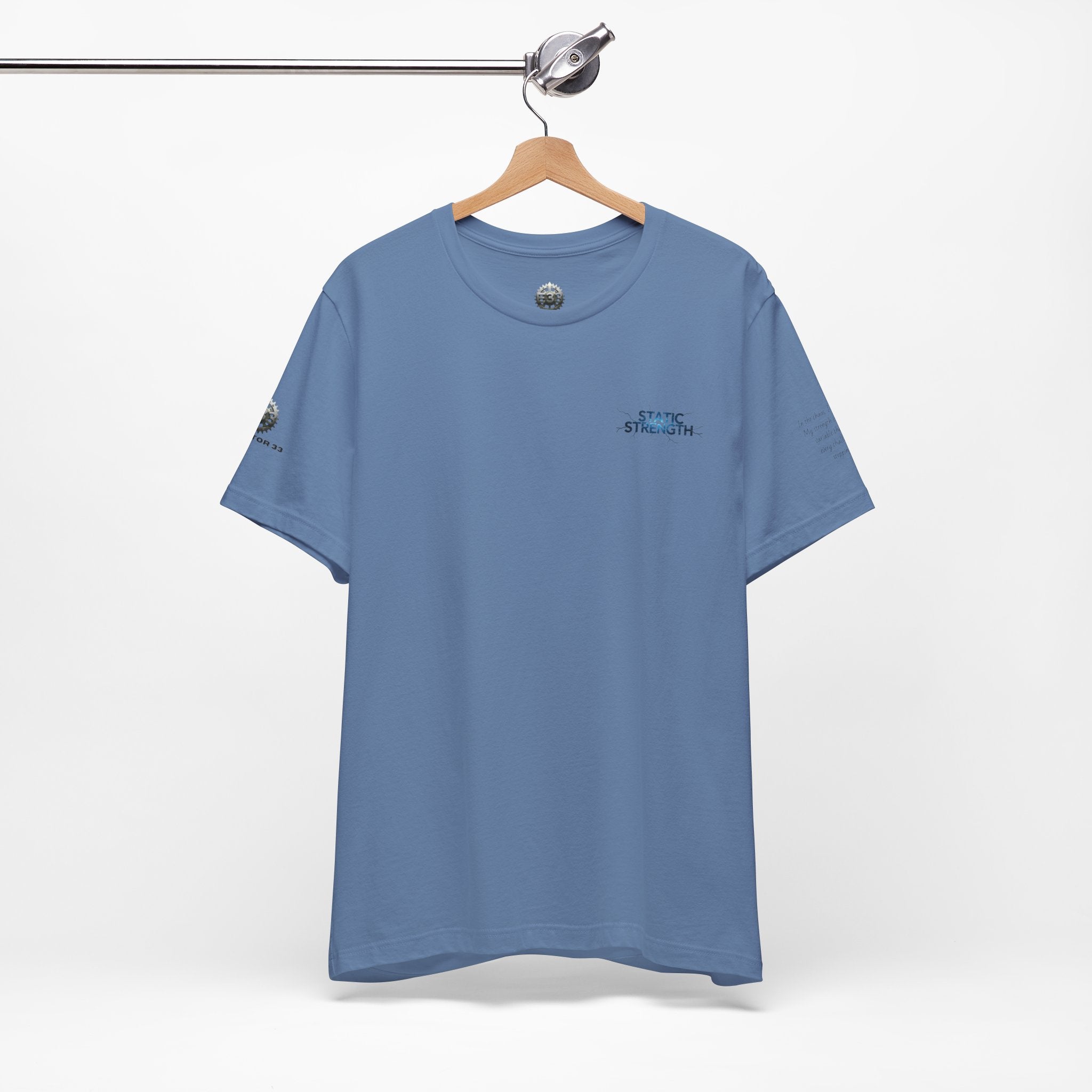 Static Strength T-Shirt — 'In the chaos, I am unmoving' Motivational Tee