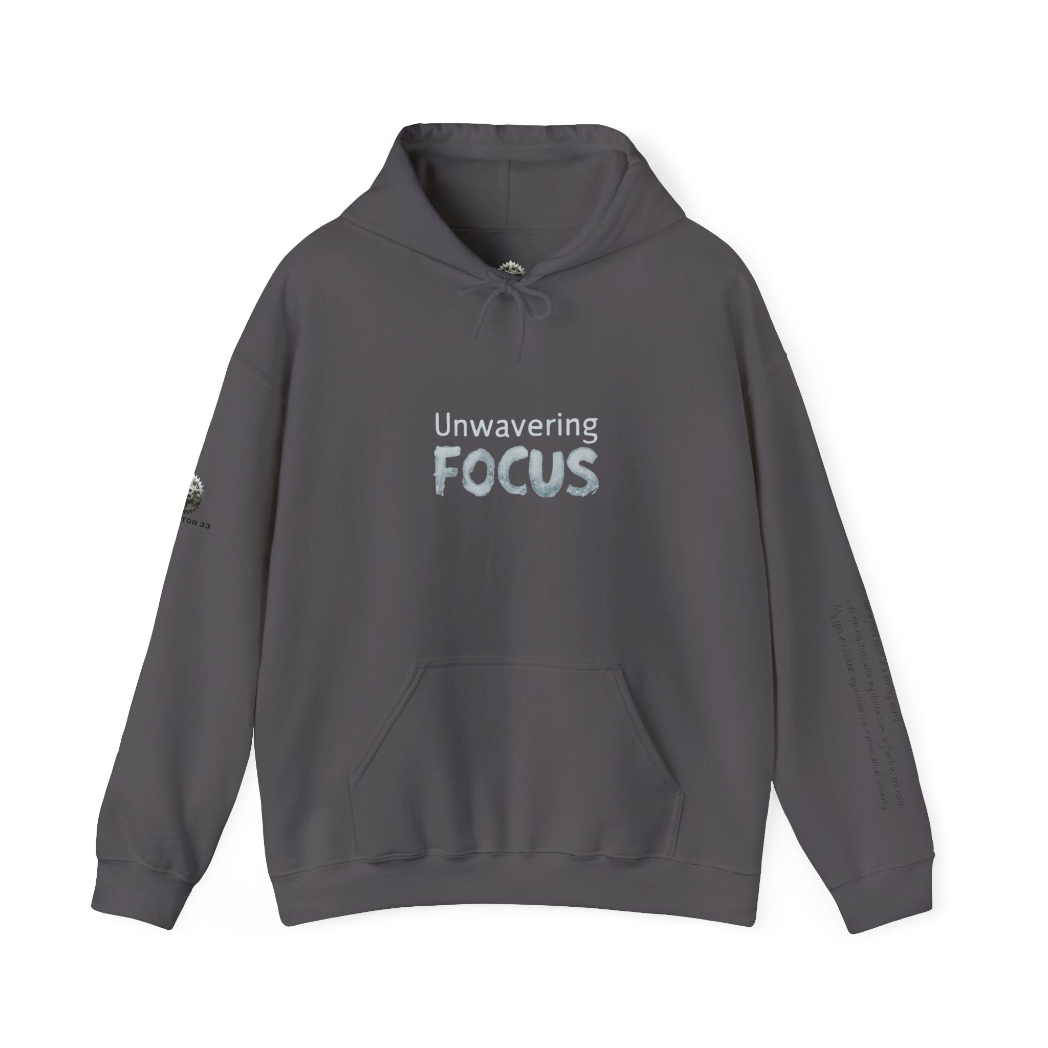“Unwavering Focus” Hoodie- Sleeve Print Affirmation