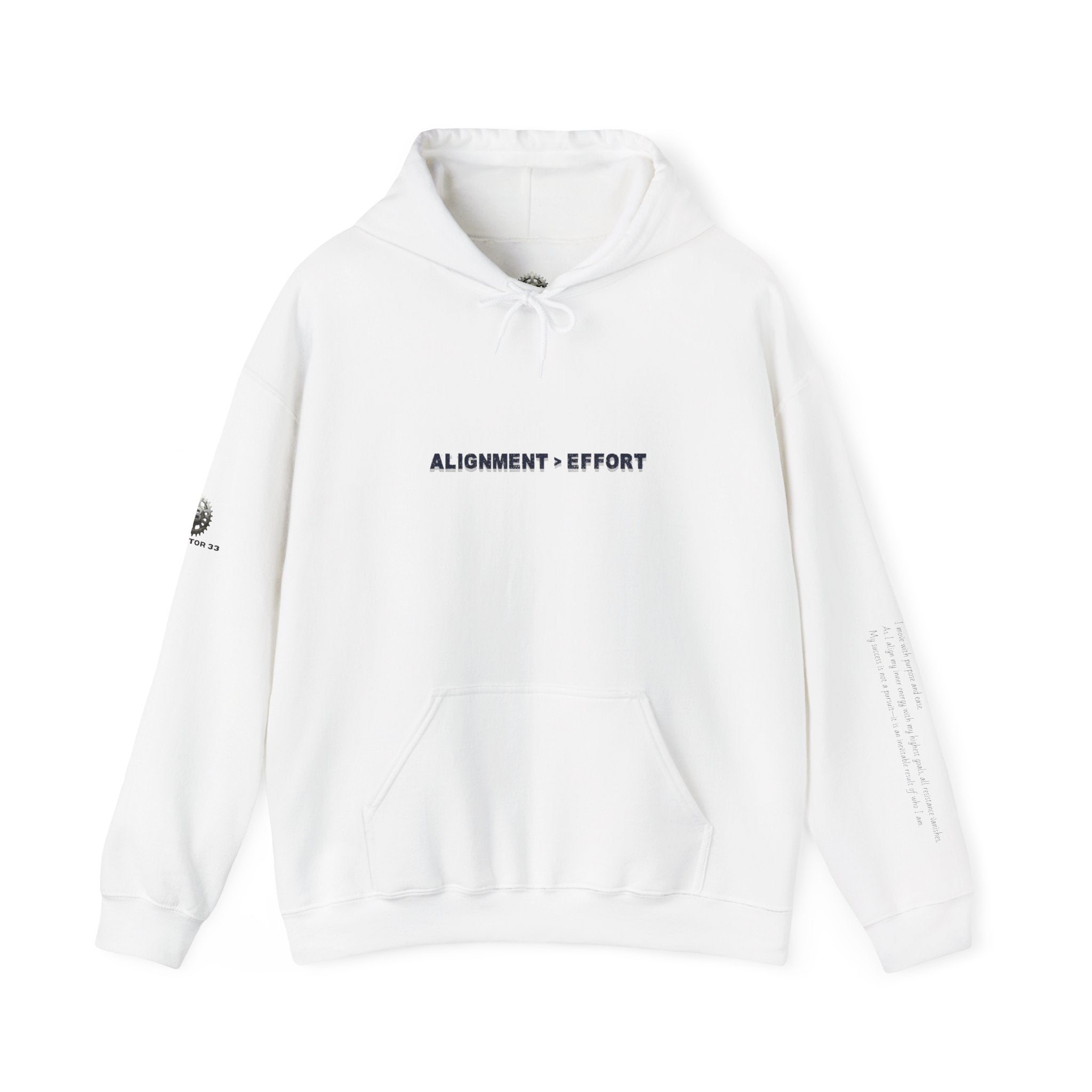 “Alignment > Effort” Hoodie - Sleeve Print Affirmation
