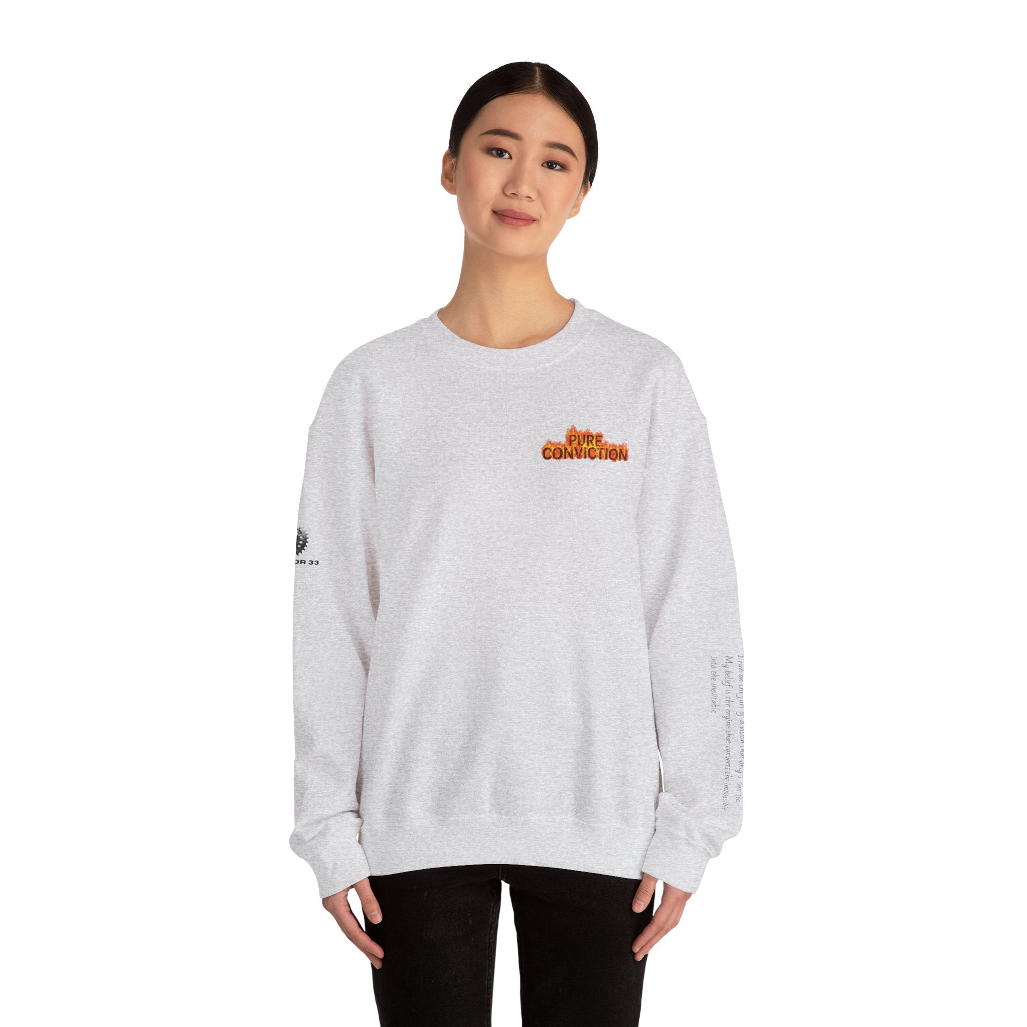"Pure Conviction” Sweatshirt -Sleeve Print Affirmation