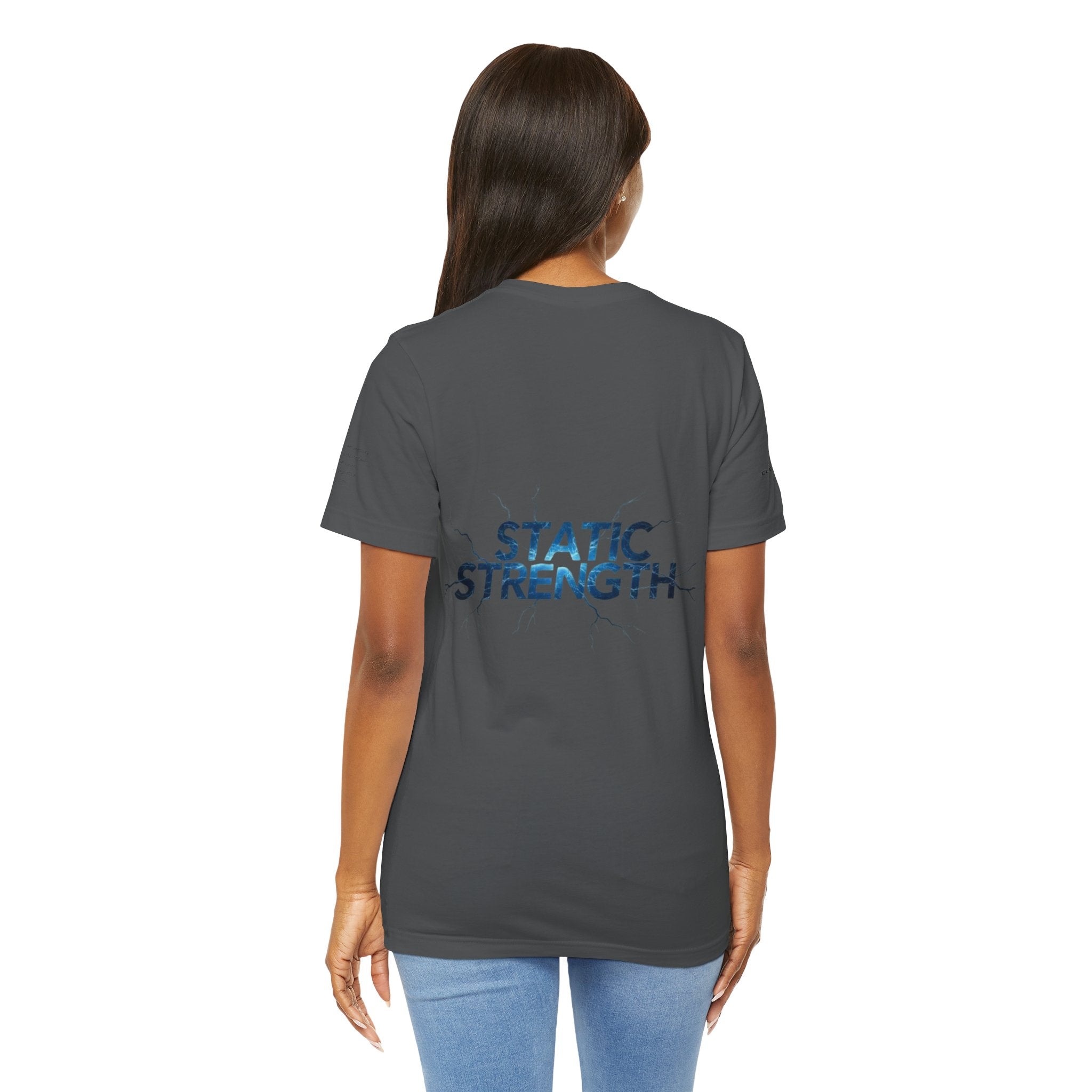 Static Strength T-Shirt — 'In the chaos, I am unmoving' Motivational Tee