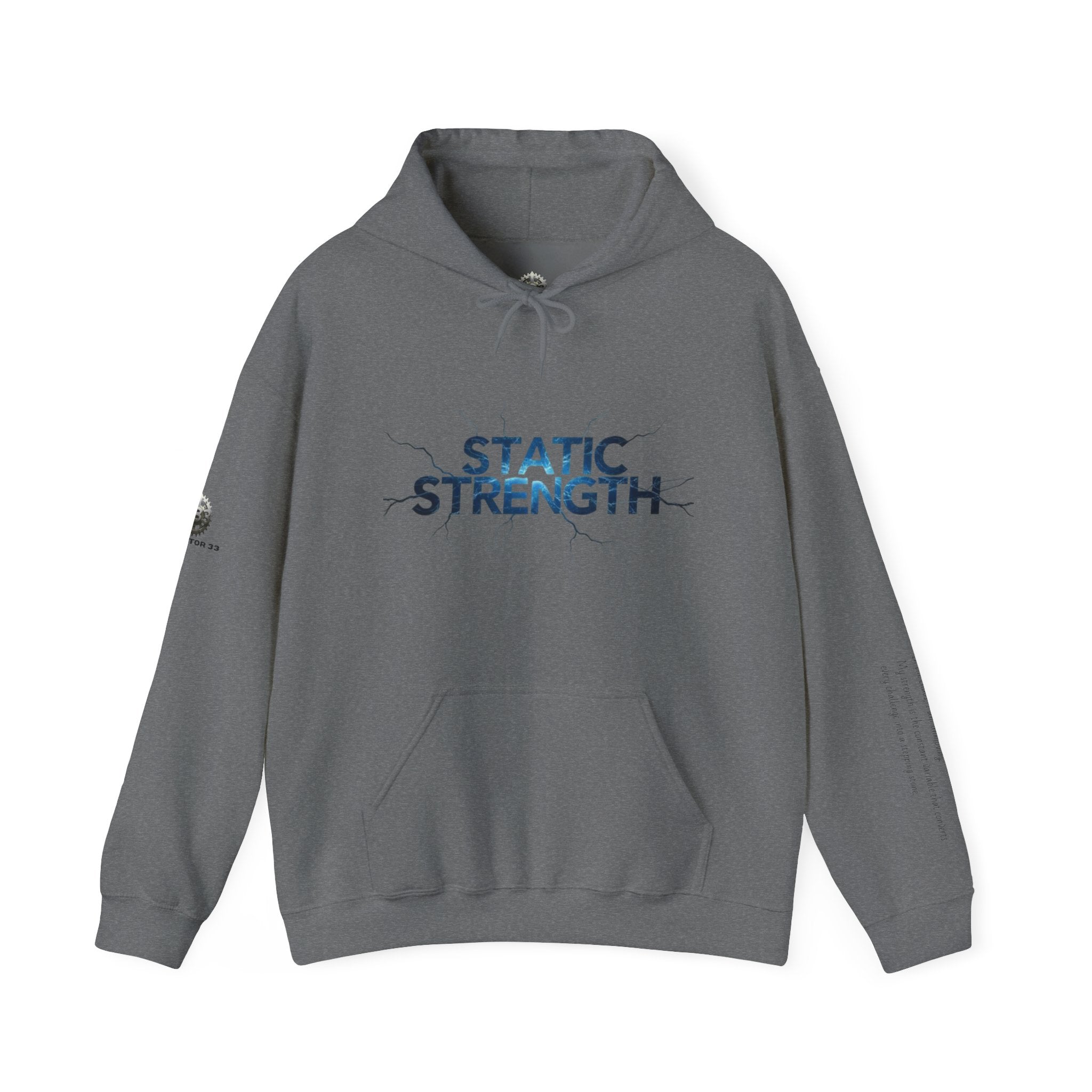 “Static Strength” Hoodie Sweatshirt- Sleeve Print Affirmation