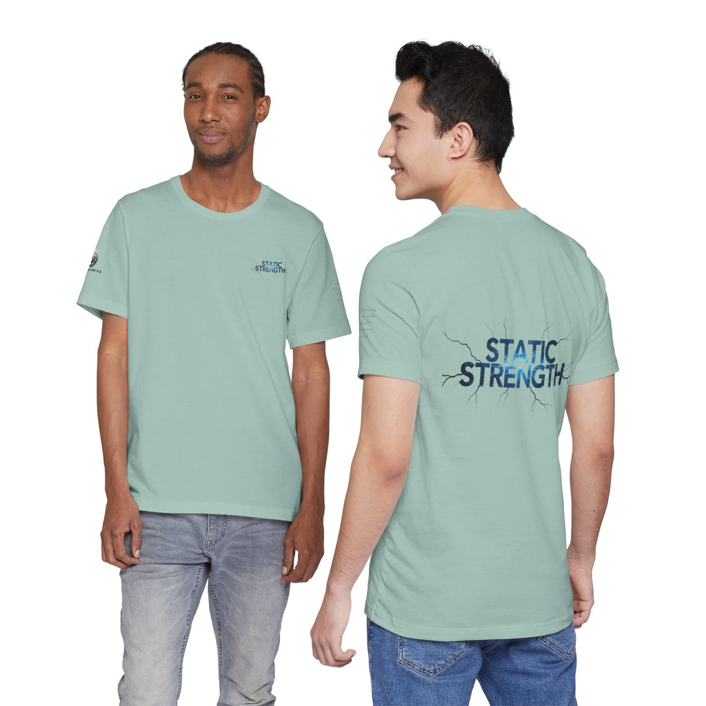 Static Strength T-Shirt — 'In the chaos, I am unmoving' Motivational Tee