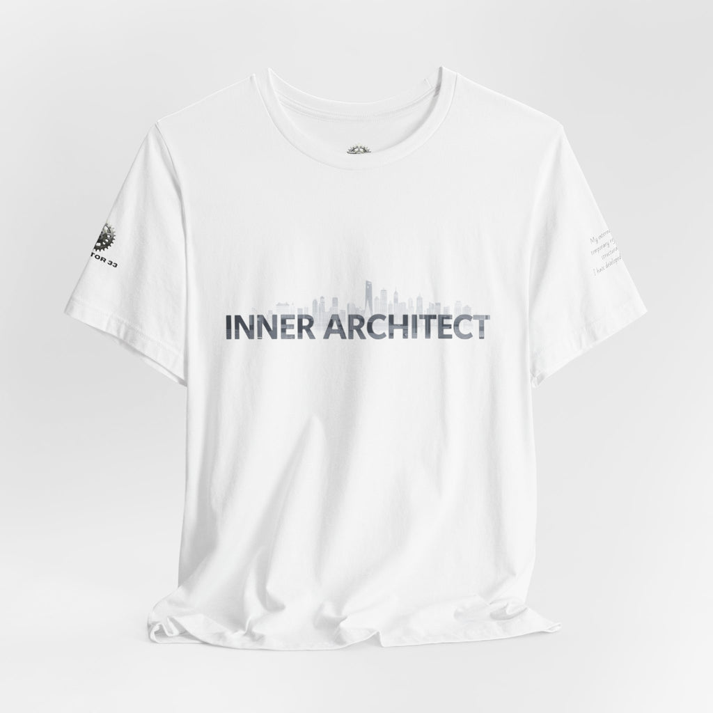 Inner Architect Tee — Inspirational Quote Graphic T-Shirt
