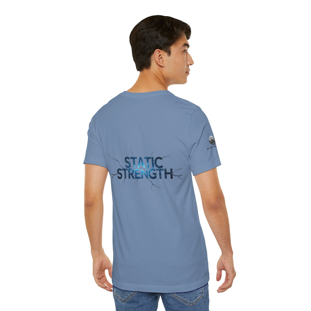 Static Strength T-Shirt — 'In the chaos, I am unmoving' Motivational Tee