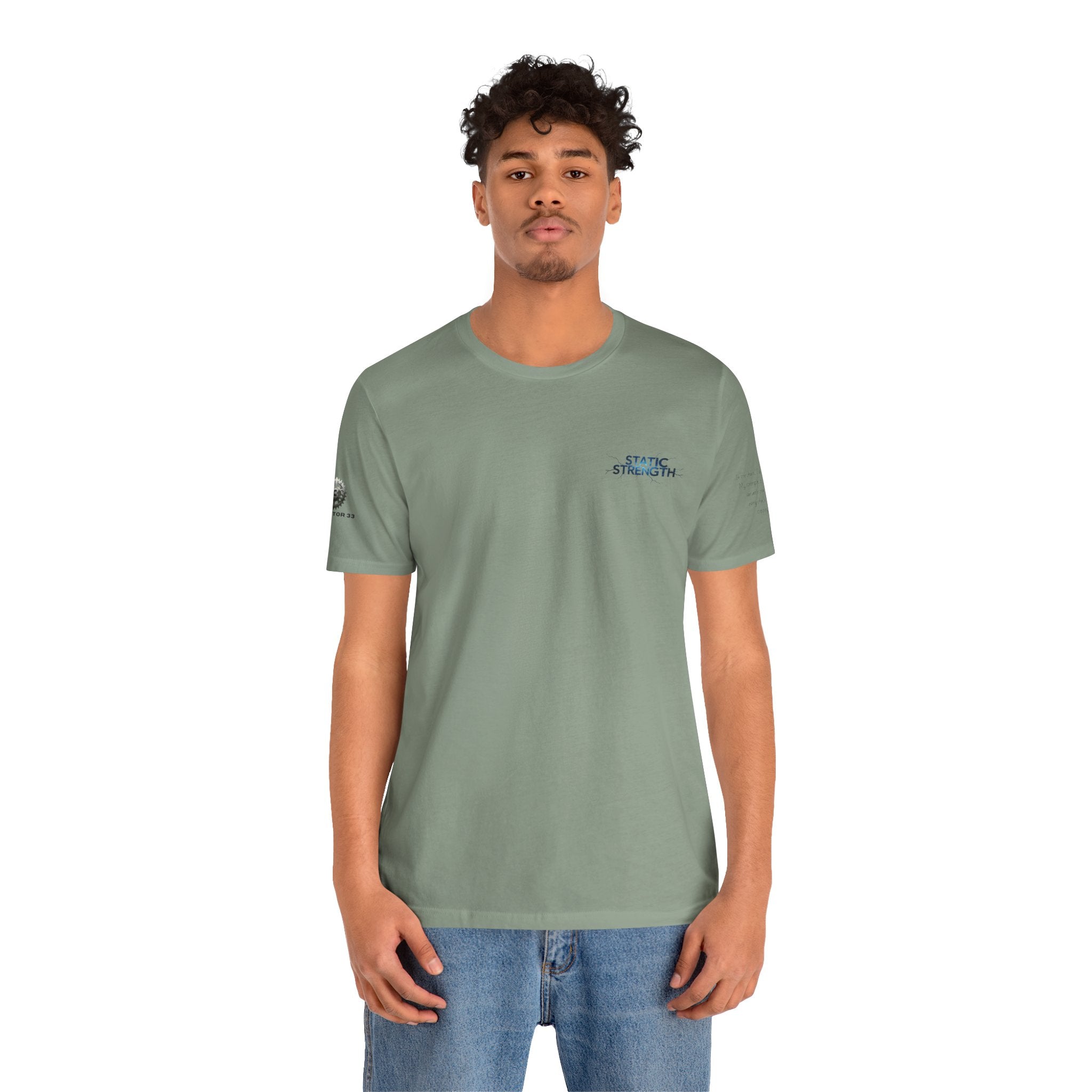 Static Strength T-Shirt — 'In the chaos, I am unmoving' Motivational Tee