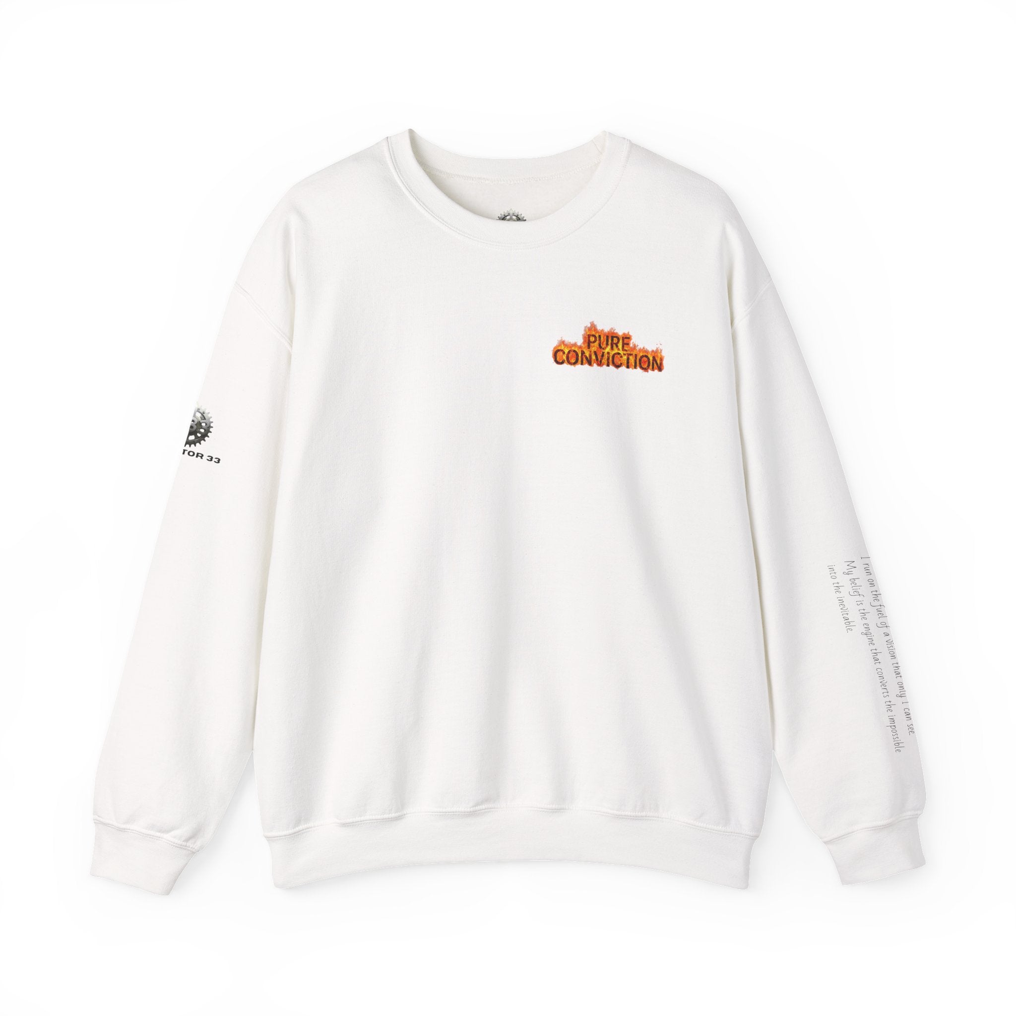 "Pure Conviction” Sweatshirt -Sleeve Print Affirmation