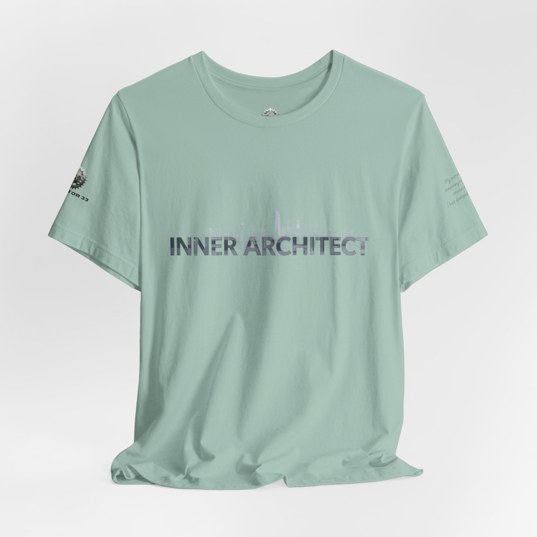 Inner Architect Tee — Inspirational Quote Graphic T-Shirt