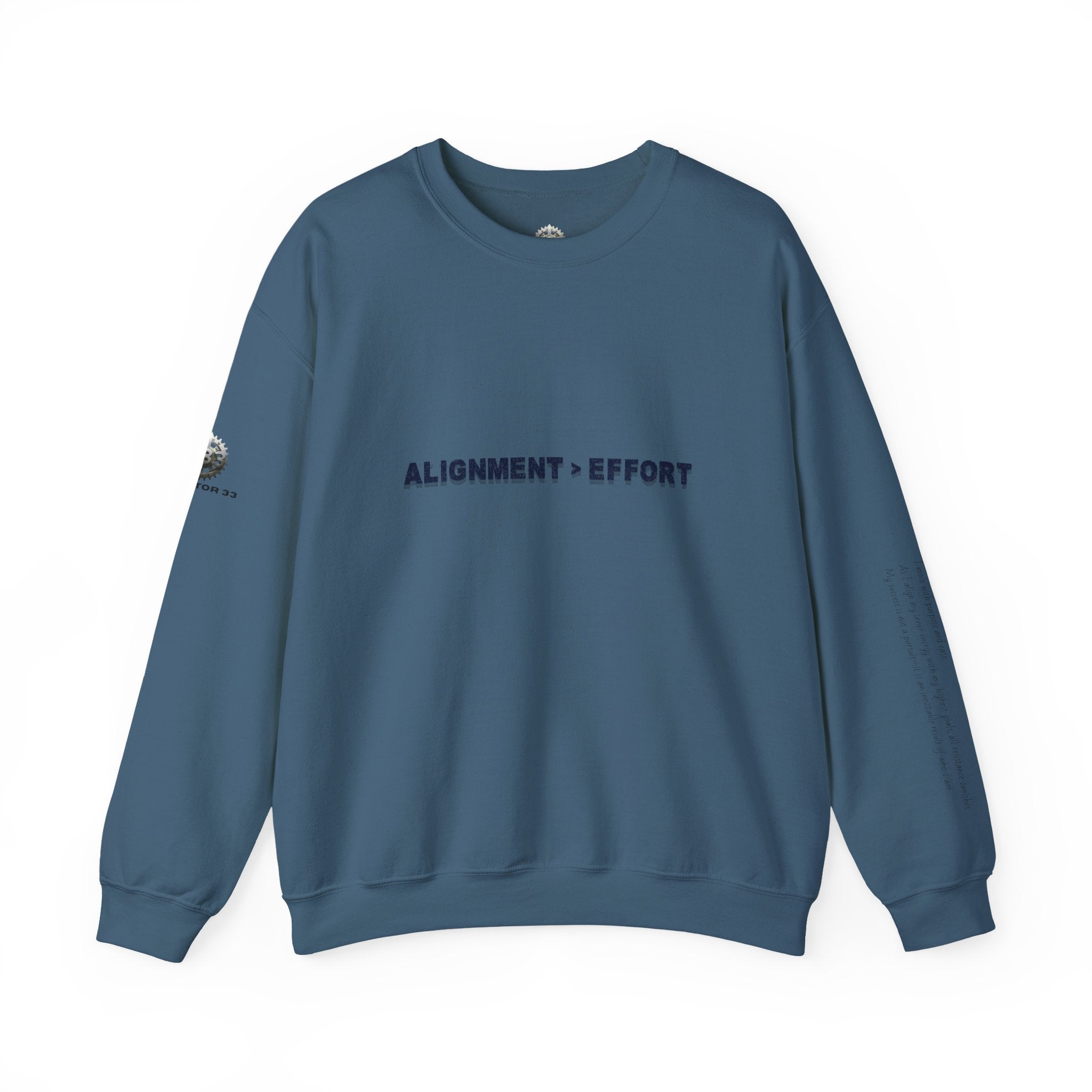 “Alignment > Effort” Crewneck Sweatshirt- Sleeve Print Affirmation