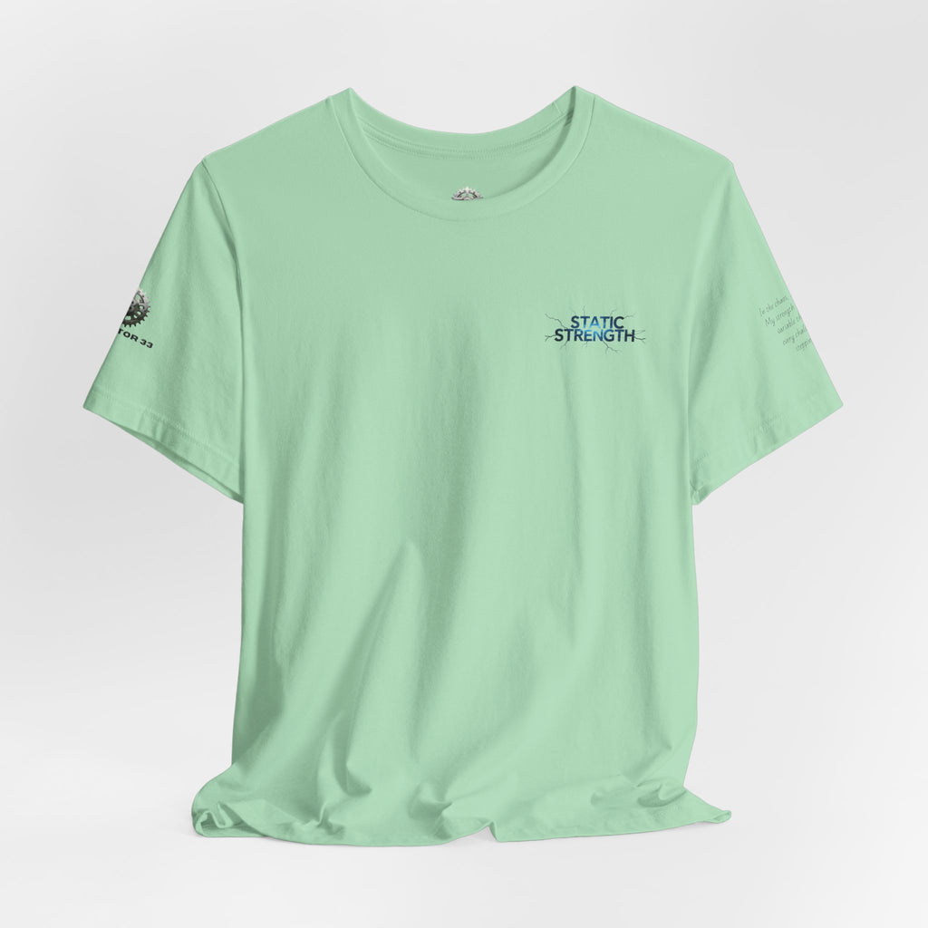 Static Strength T-Shirt — 'In the chaos, I am unmoving' Motivational Tee