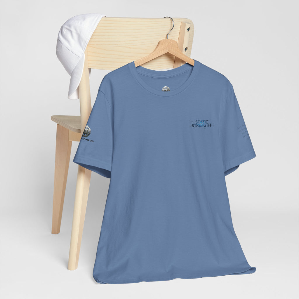 Static Strength T-Shirt — 'In the chaos, I am unmoving' Motivational Tee