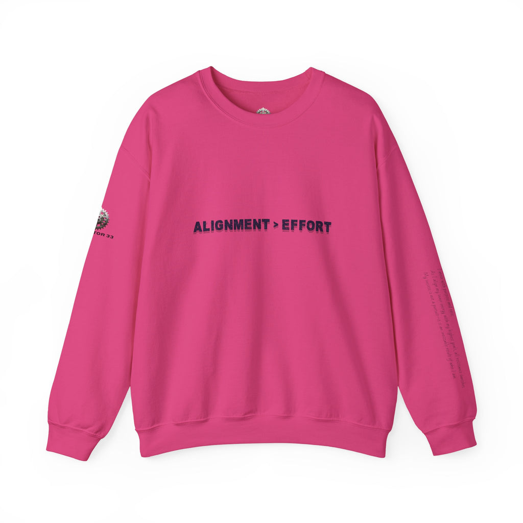 “Alignment > Effort” Crewneck Sweatshirt- Sleeve Print Affirmation