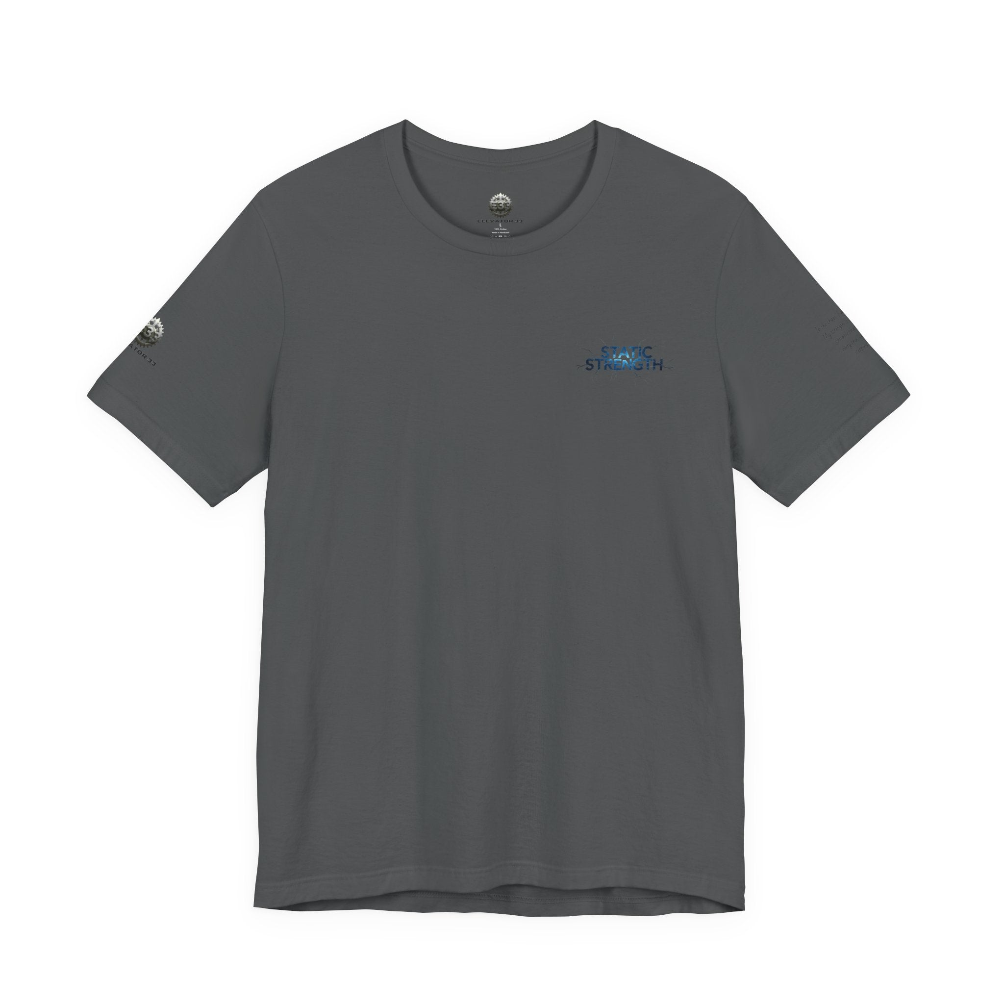 Static Strength T-Shirt — 'In the chaos, I am unmoving' Motivational Tee