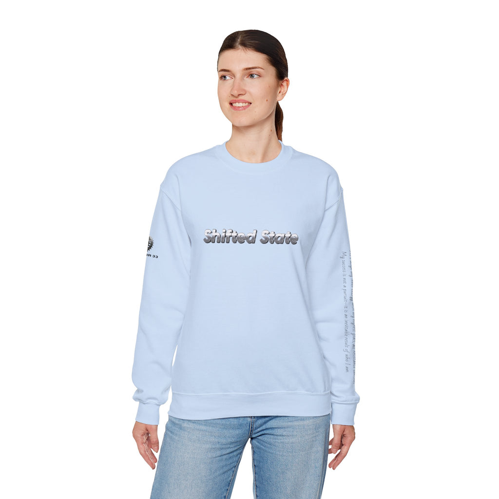 “Shifted State” Crewneck Sweatshirt- Sleeve Print Affirmation
