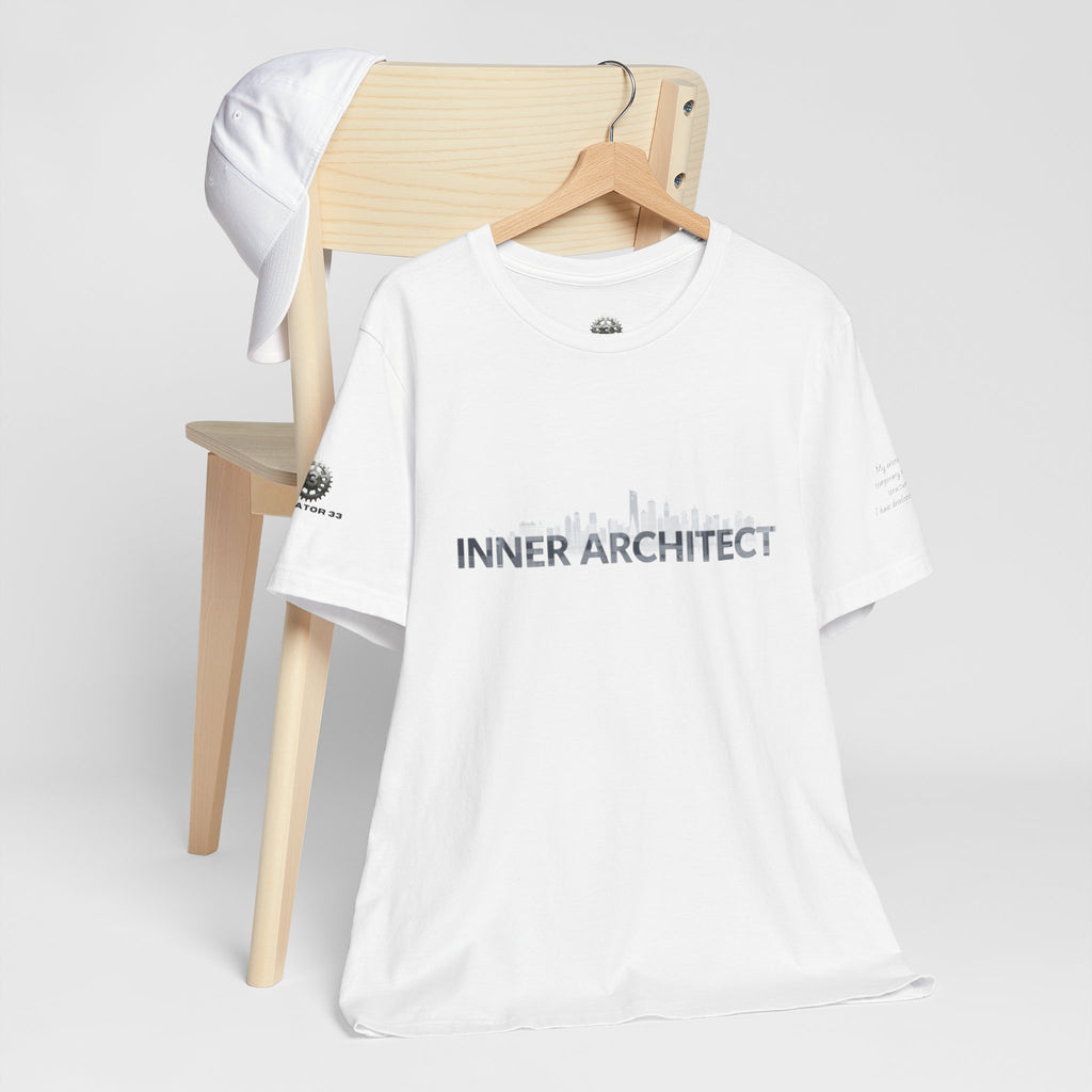 Inner Architect Tee — Inspirational Quote Graphic T-Shirt