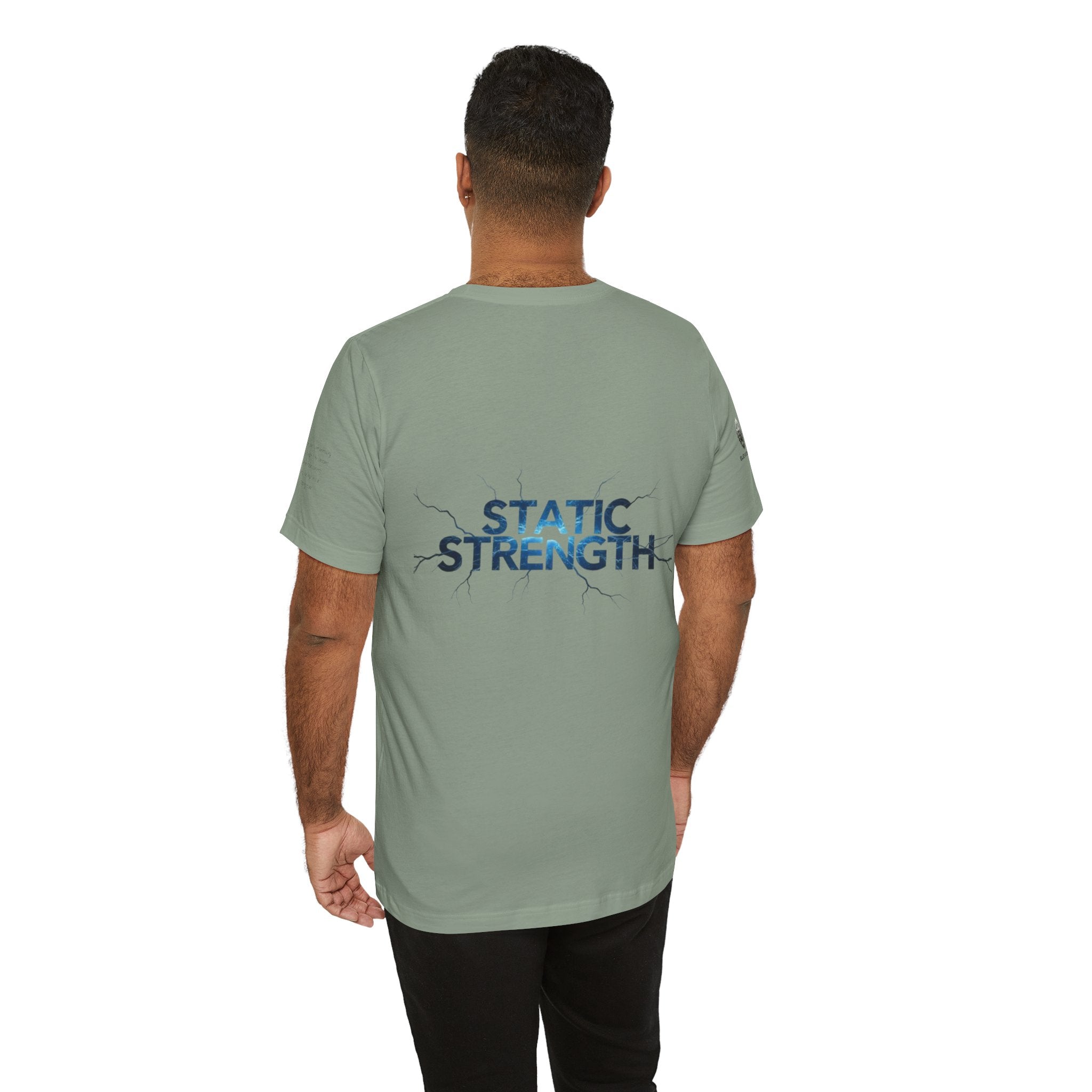 Static Strength T-Shirt — 'In the chaos, I am unmoving' Motivational Tee