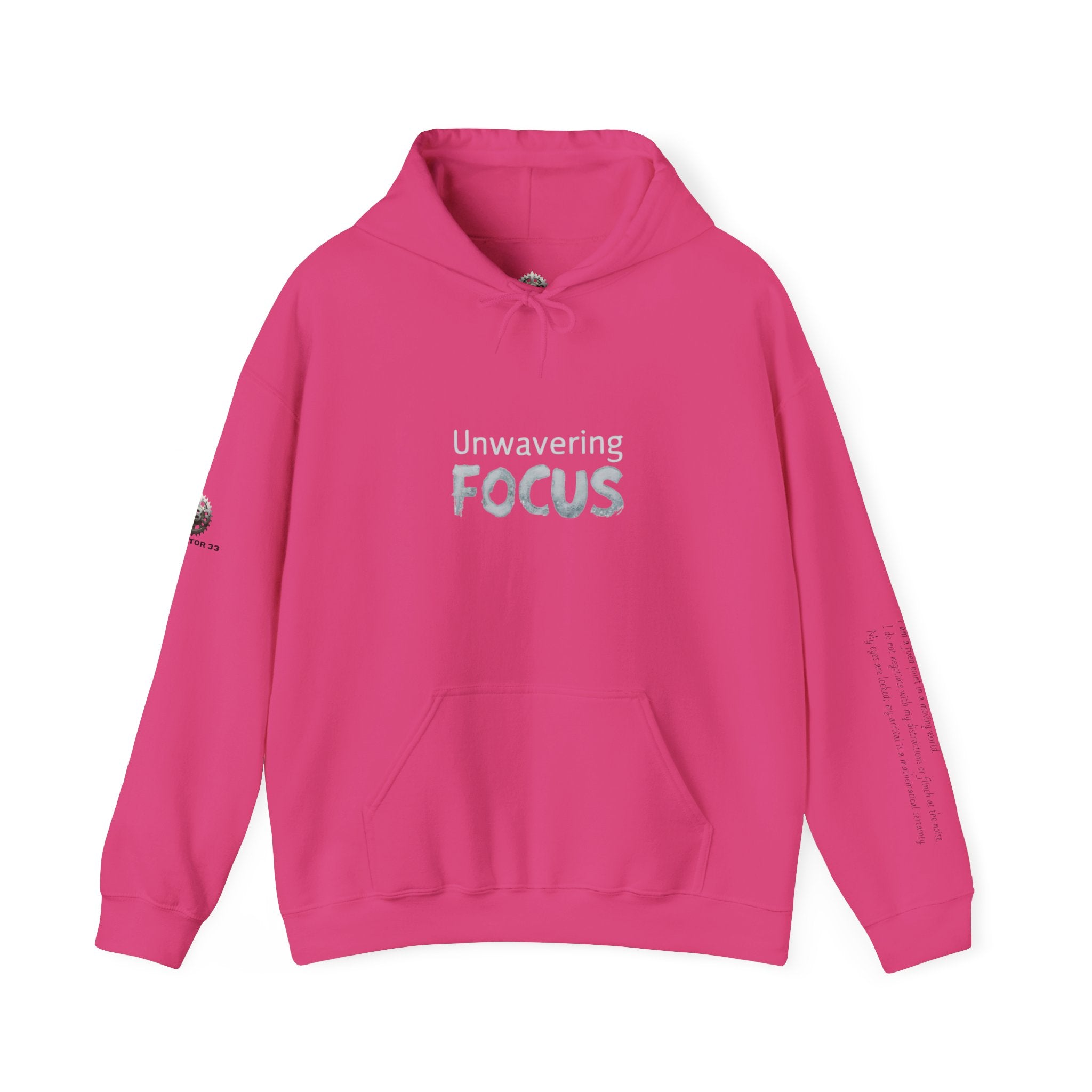 “Unwavering Focus” Hoodie- Sleeve Print Affirmation