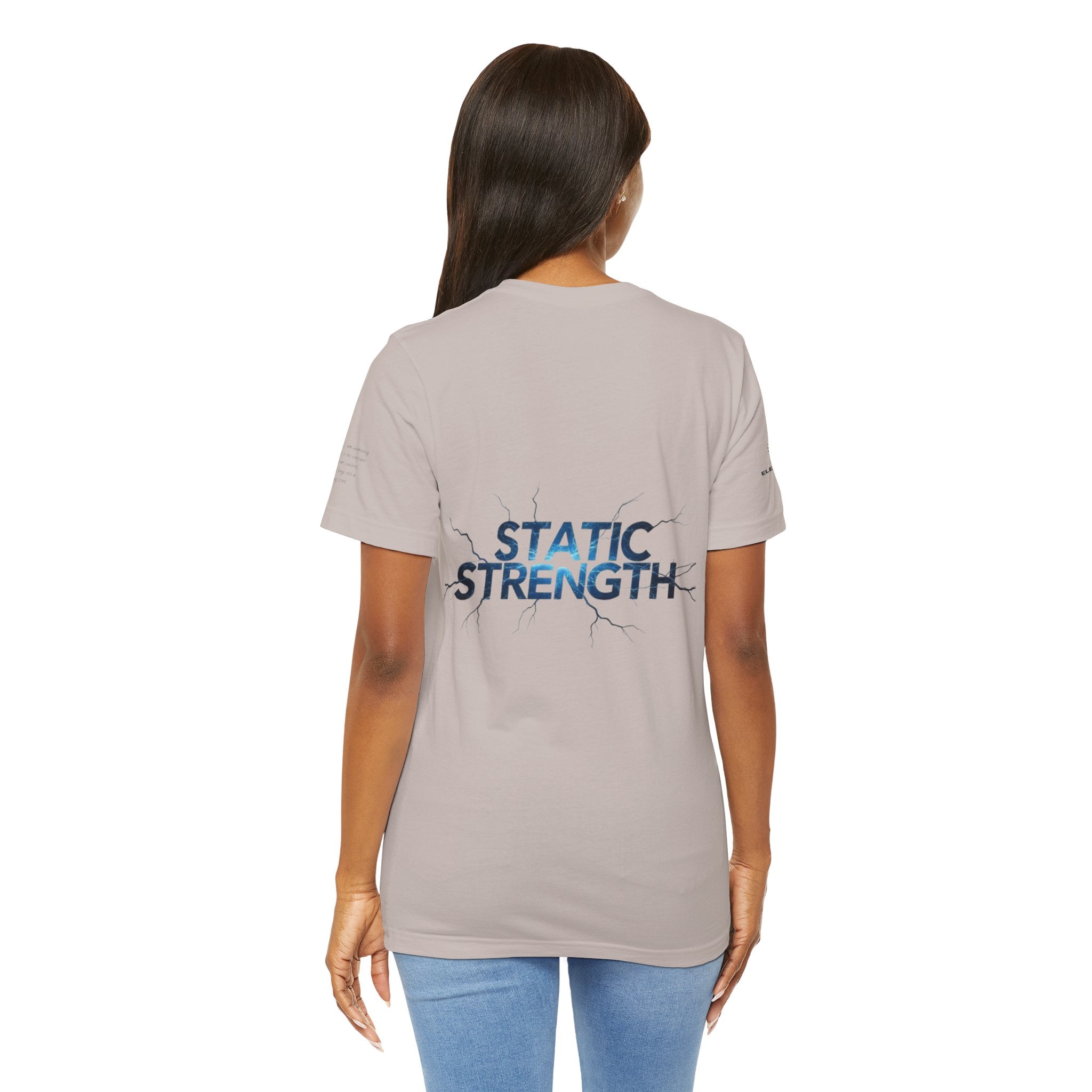 Static Strength T-Shirt — 'In the chaos, I am unmoving' Motivational Tee