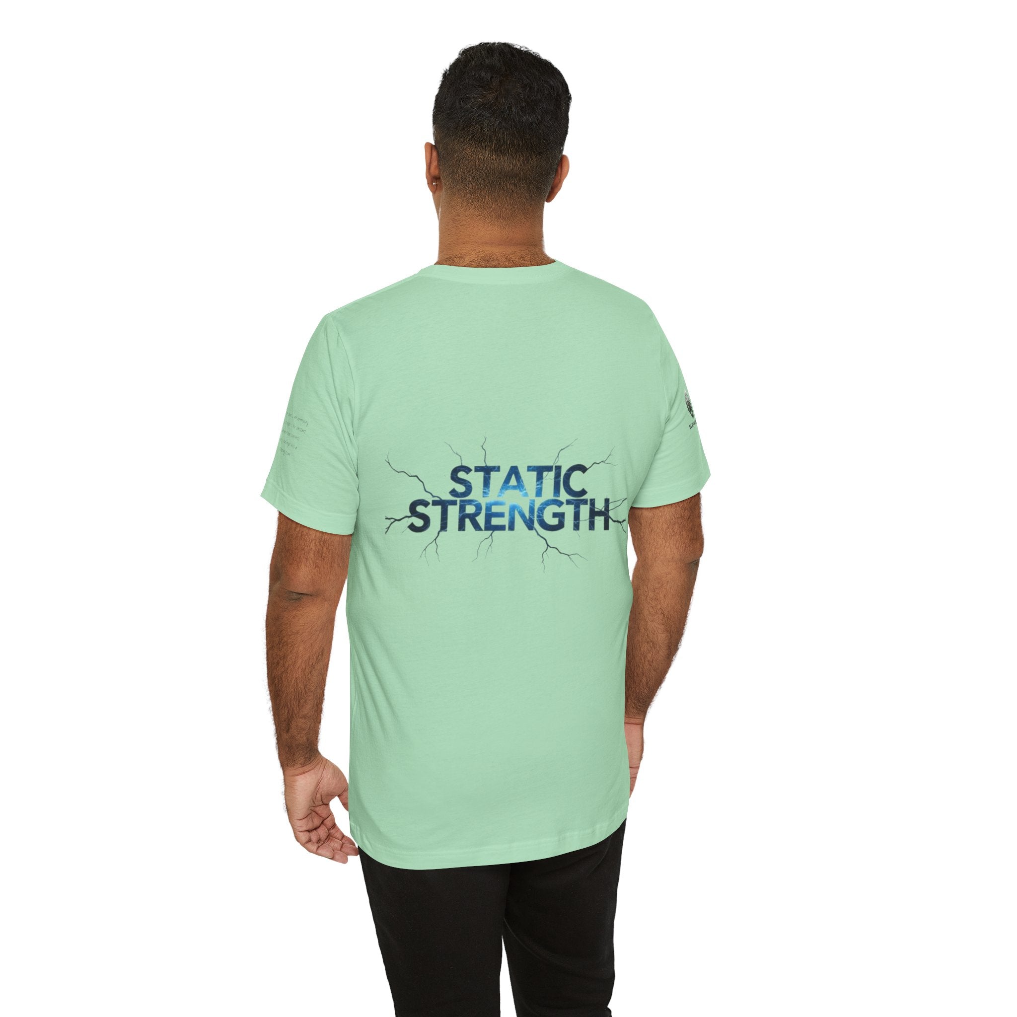 Static Strength T-Shirt — 'In the chaos, I am unmoving' Motivational Tee