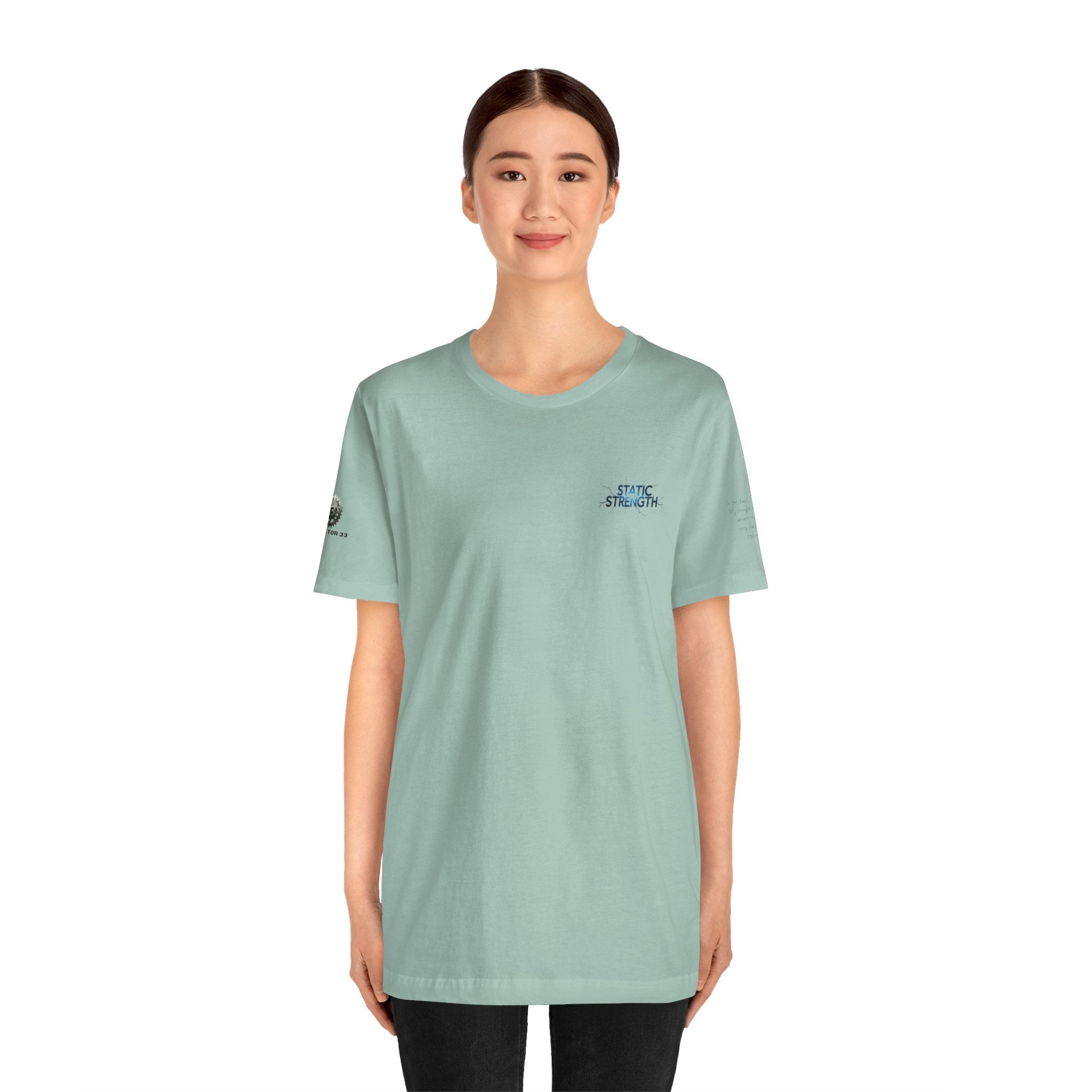 Static Strength T-Shirt — 'In the chaos, I am unmoving' Motivational Tee