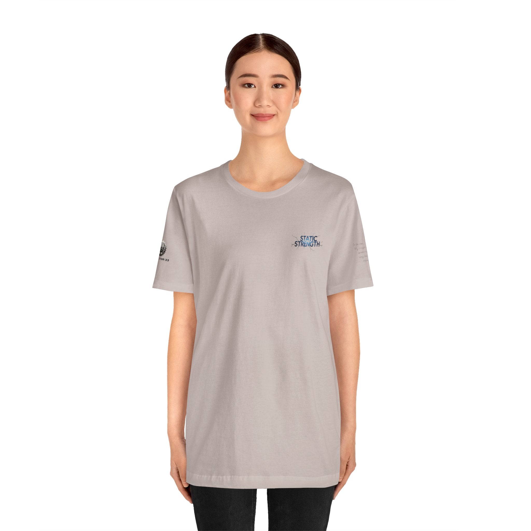 Static Strength T-Shirt — 'In the chaos, I am unmoving' Motivational Tee