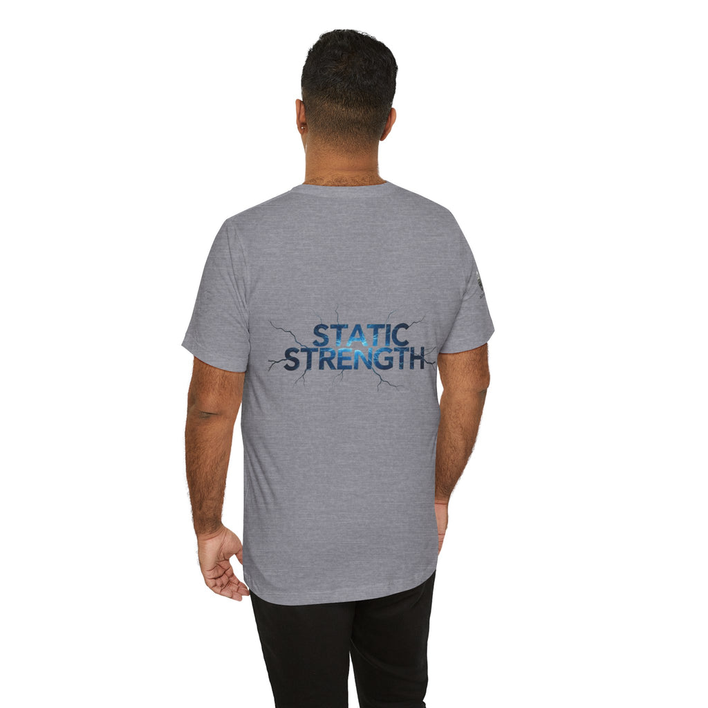 Static Strength T-Shirt — 'In the chaos, I am unmoving' Motivational Tee