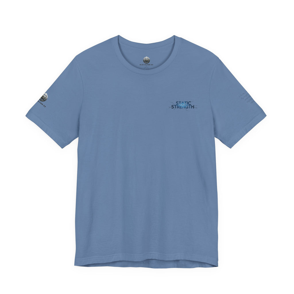 Static Strength T-Shirt — 'In the chaos, I am unmoving' Motivational Tee