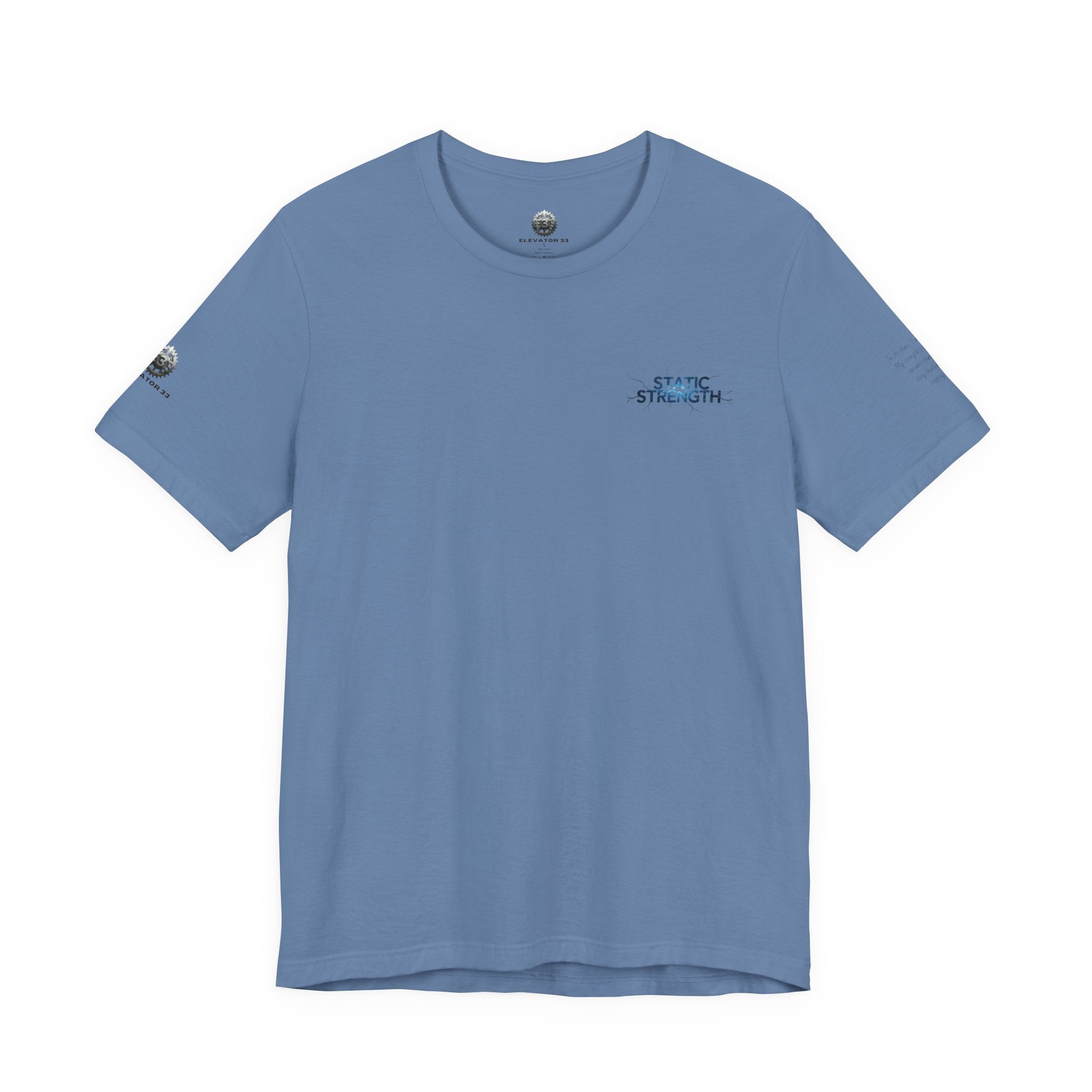 Static Strength T-Shirt — 'In the chaos, I am unmoving' Motivational Tee