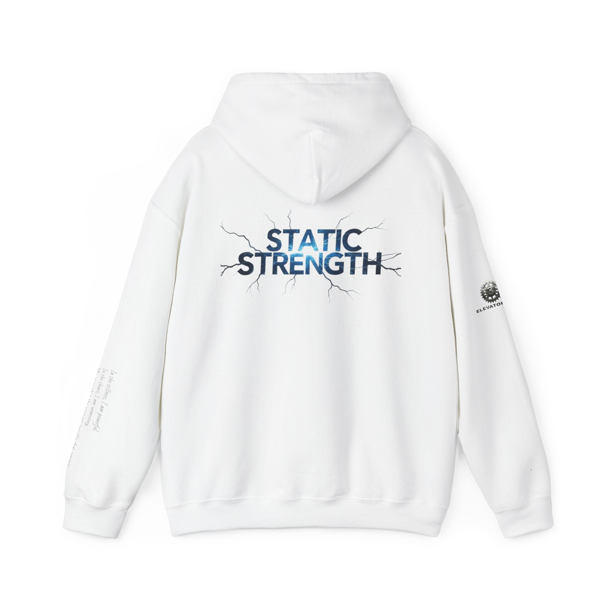 “Static Strength” Hoodie Sweatshirt- Sleeve Print Affirmation