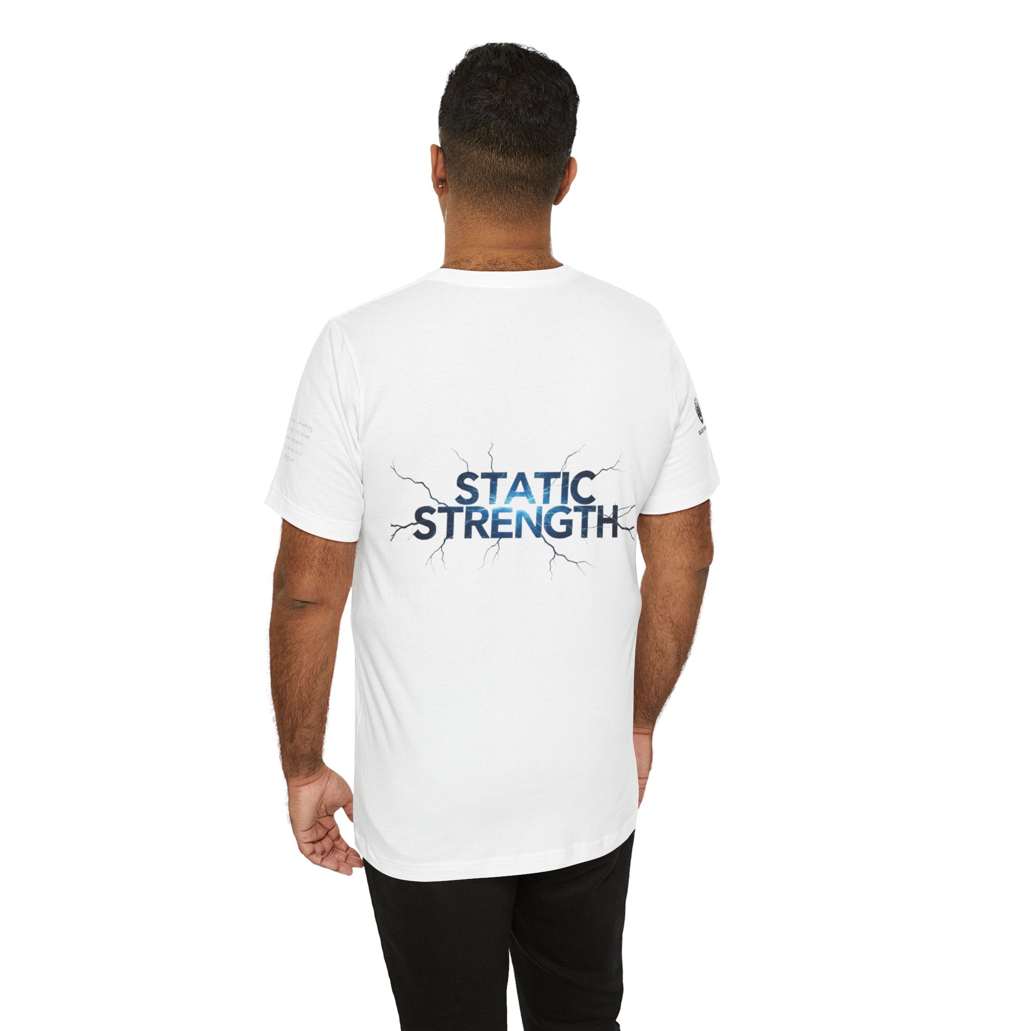 Static Strength T-Shirt — 'In the chaos, I am unmoving' Motivational Tee