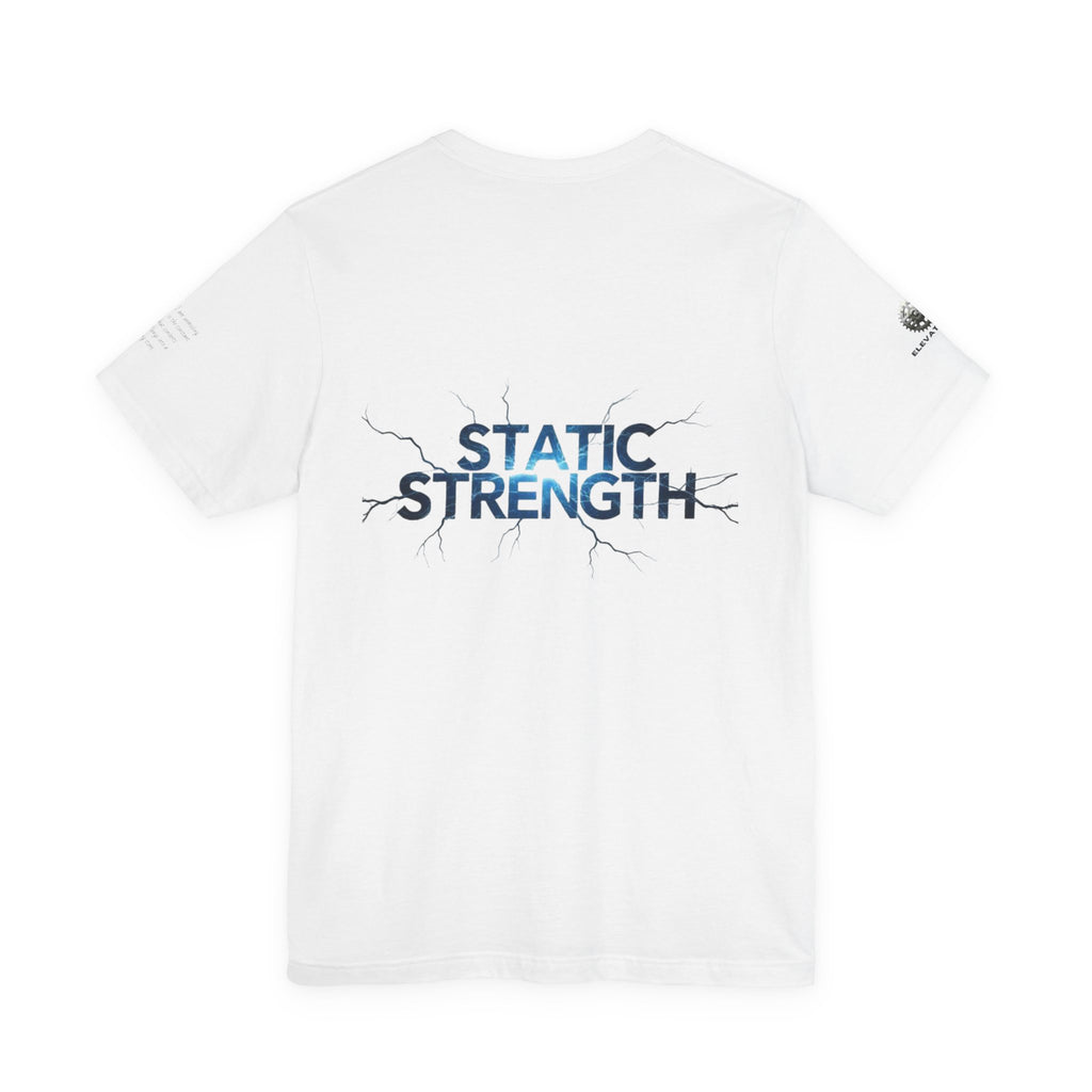Static Strength T-Shirt — 'In the chaos, I am unmoving' Motivational Tee