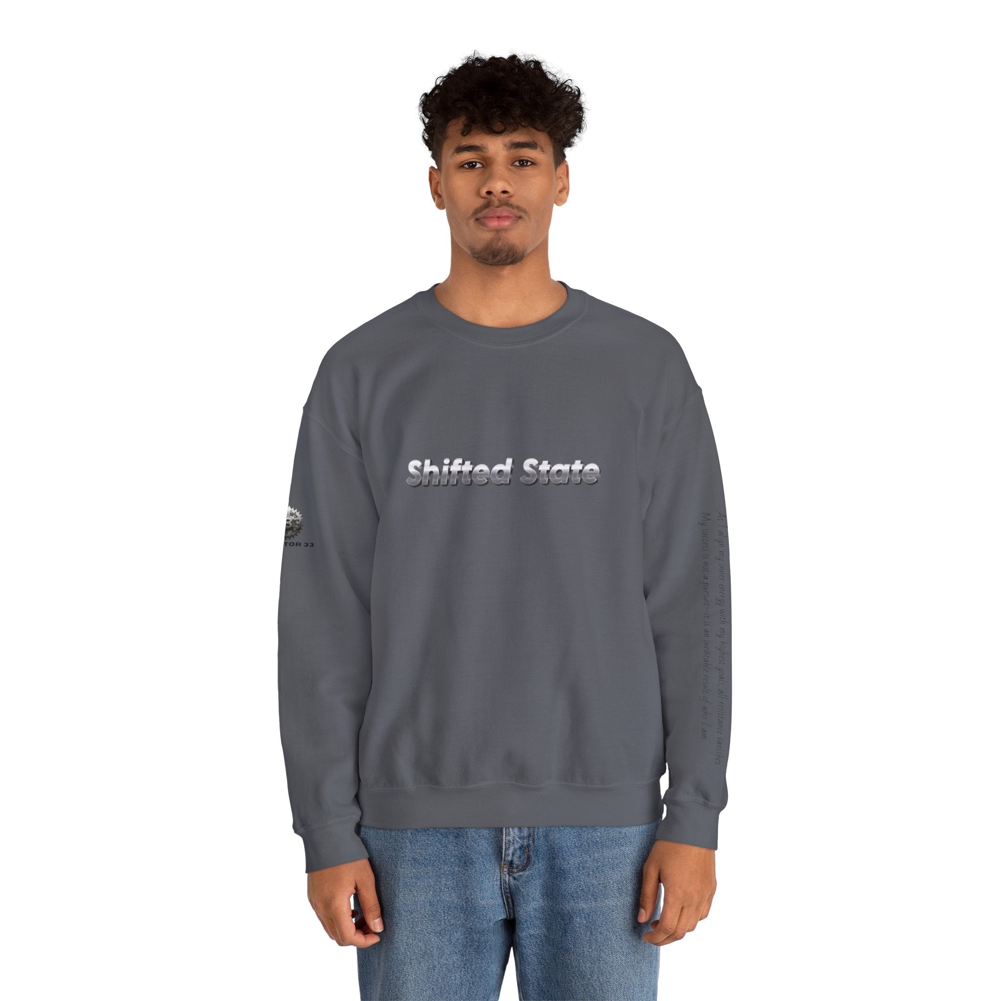 “Shifted State” Crewneck Sweatshirt- Sleeve Print Affirmation