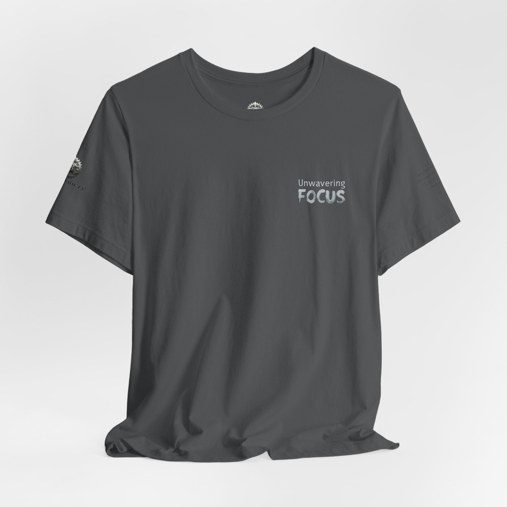 Unwavering Focus Tee — Affirmation Sleeve Graphic T-Shirt