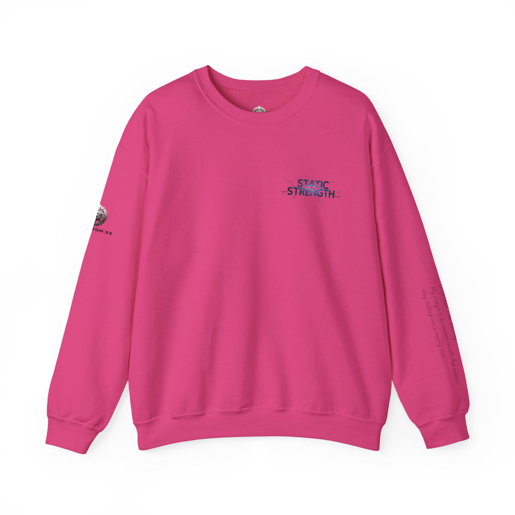 “Static Strength” Crewneck Sweatshirt- Sleeve Print Affirmation