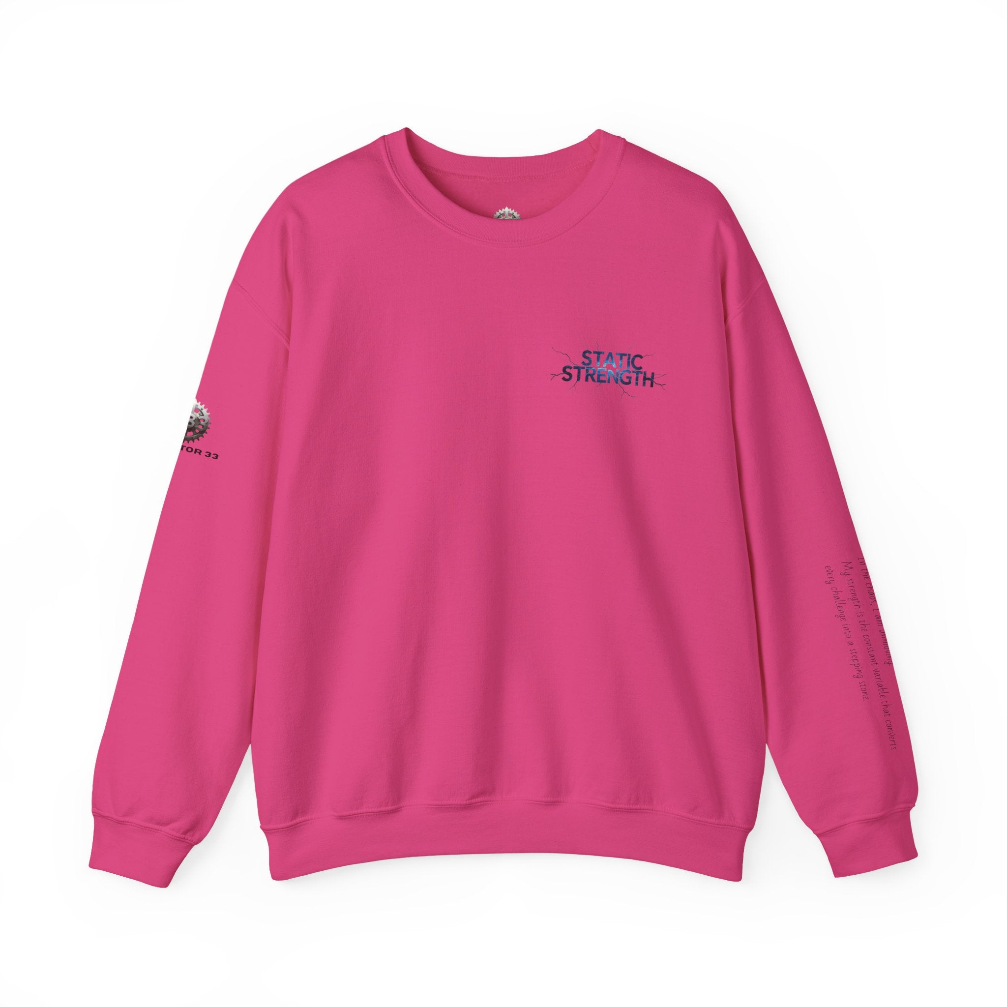 “Static Strength” Crewneck Sweatshirt- Sleeve Print Affirmation