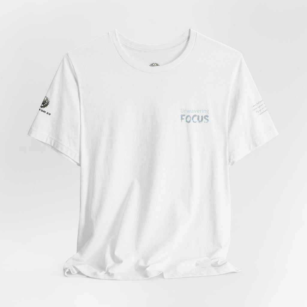 Unwavering Focus Tee — Affirmation Sleeve Graphic T-Shirt