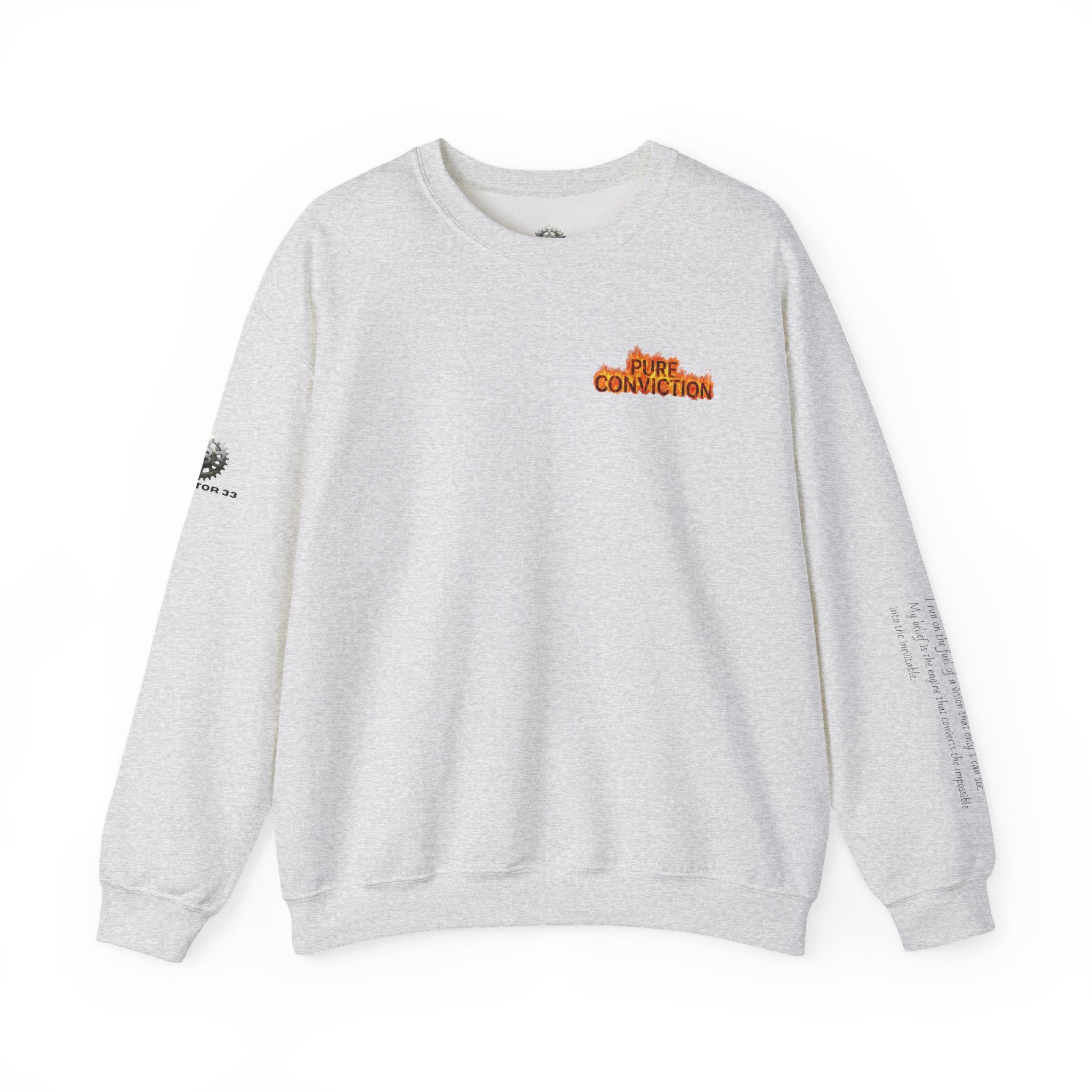 "Pure Conviction” Sweatshirt -Sleeve Print Affirmation