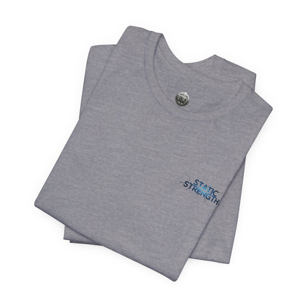 Static Strength T-Shirt — 'In the chaos, I am unmoving' Motivational Tee
