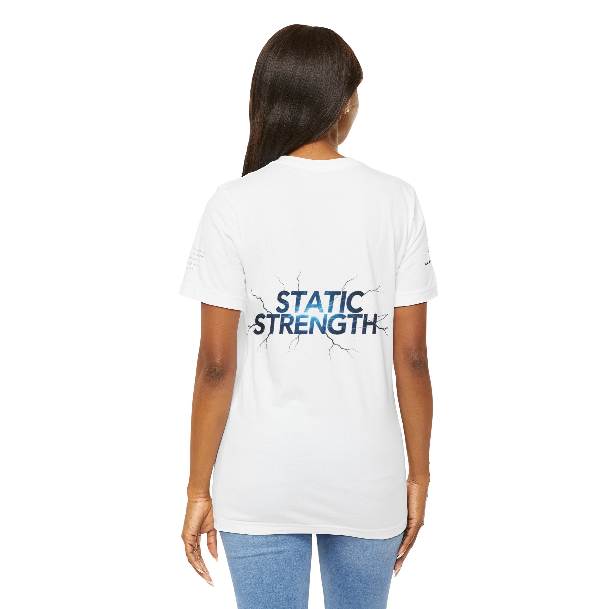 Static Strength T-Shirt — 'In the chaos, I am unmoving' Motivational Tee