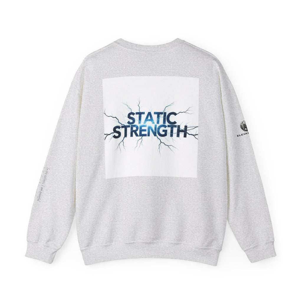 “Static Strength” Crewneck Sweatshirt- Sleeve Print Affirmation