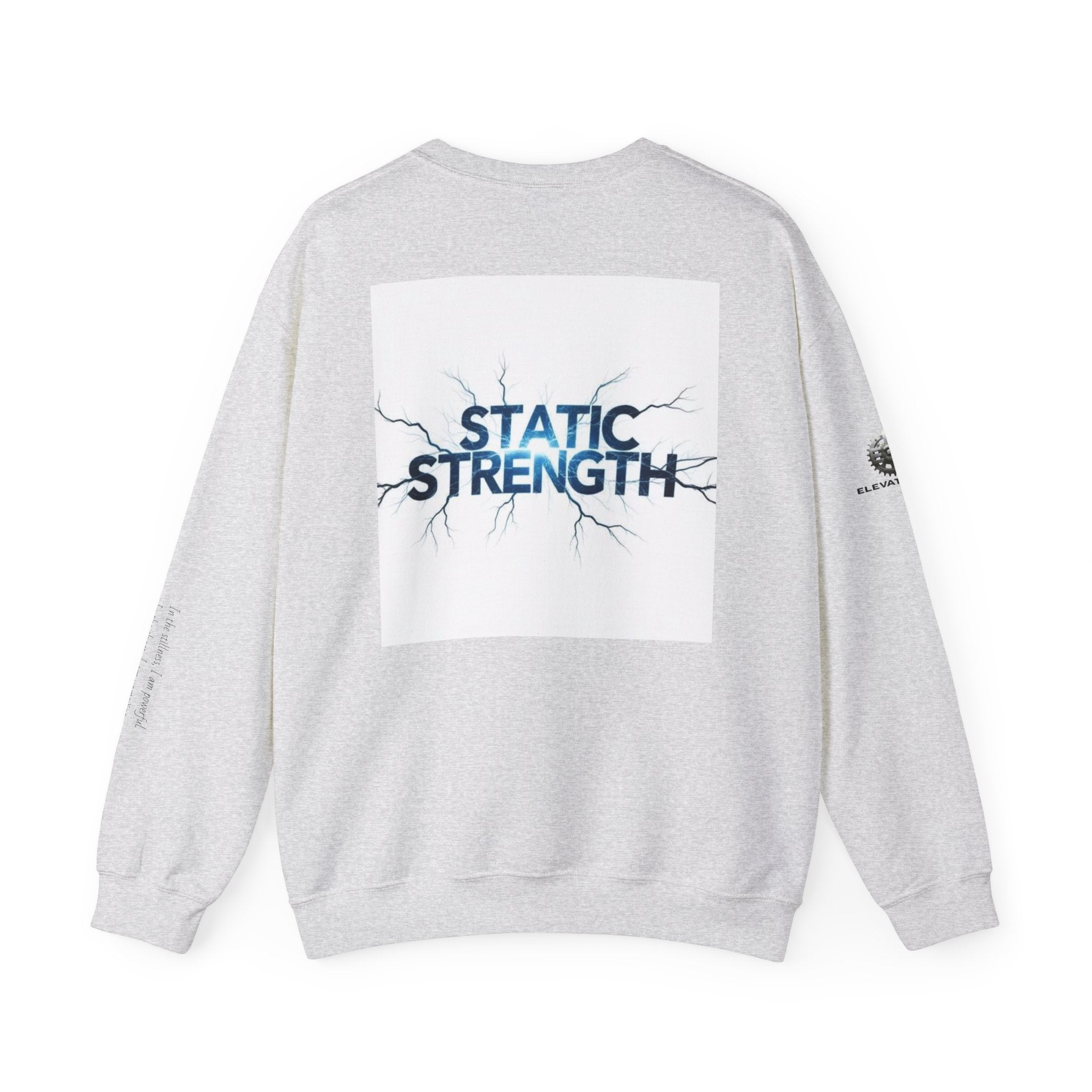 “Static Strength” Crewneck Sweatshirt- Sleeve Print Affirmation